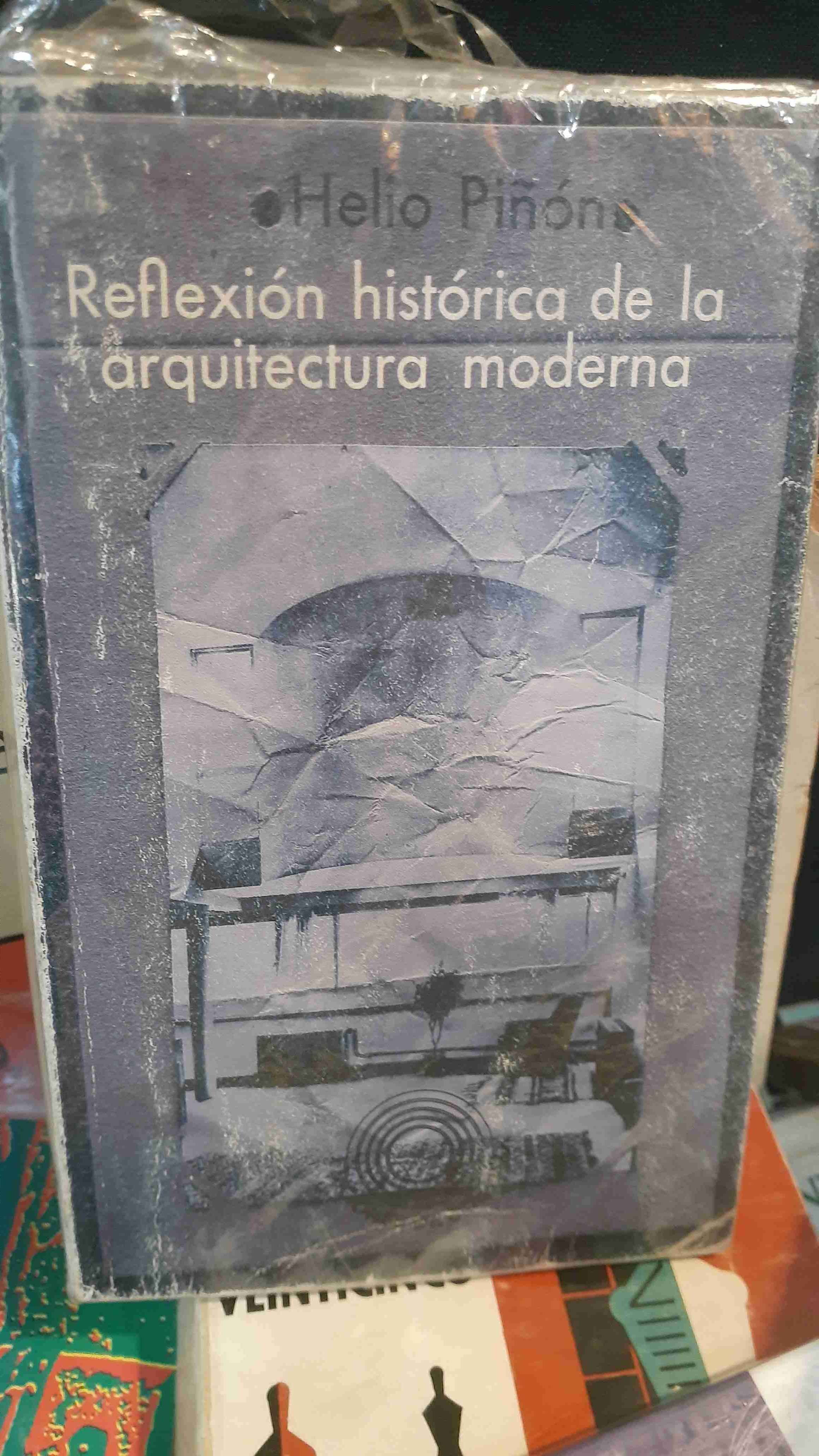 Libro Reflexión histórica arquitectura moderna