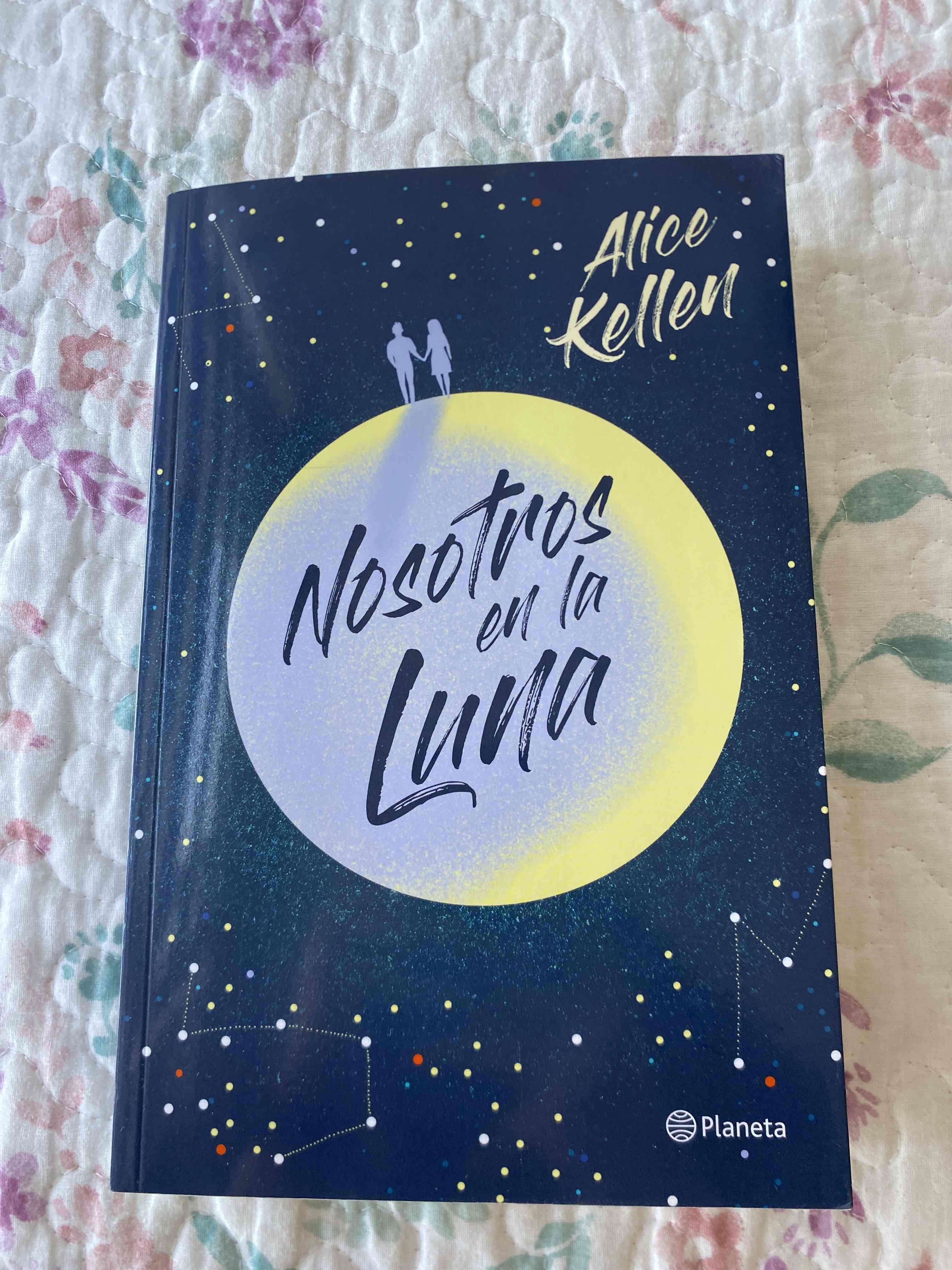 Libro 'Nosotros en la Luna' de Alice Kellen