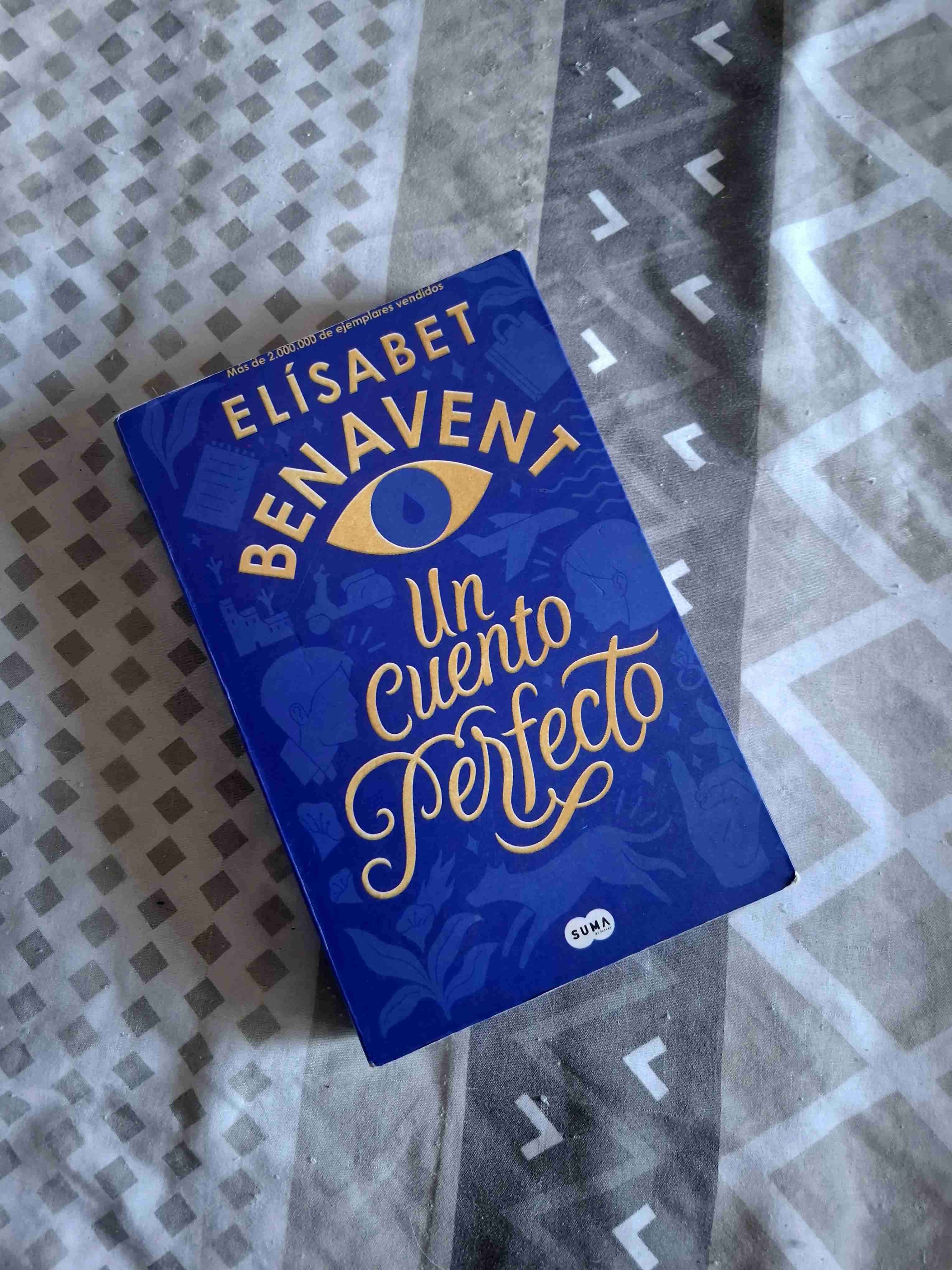 Libro 'Un cuento perfecto' Elisabet Benavent