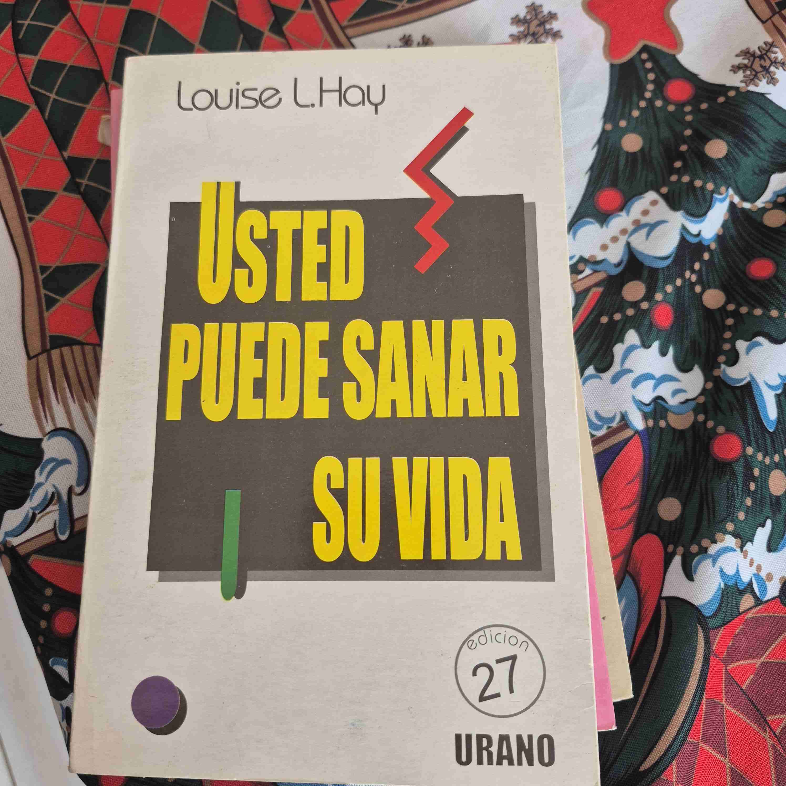Libro 'Usted puede sanar su vida'