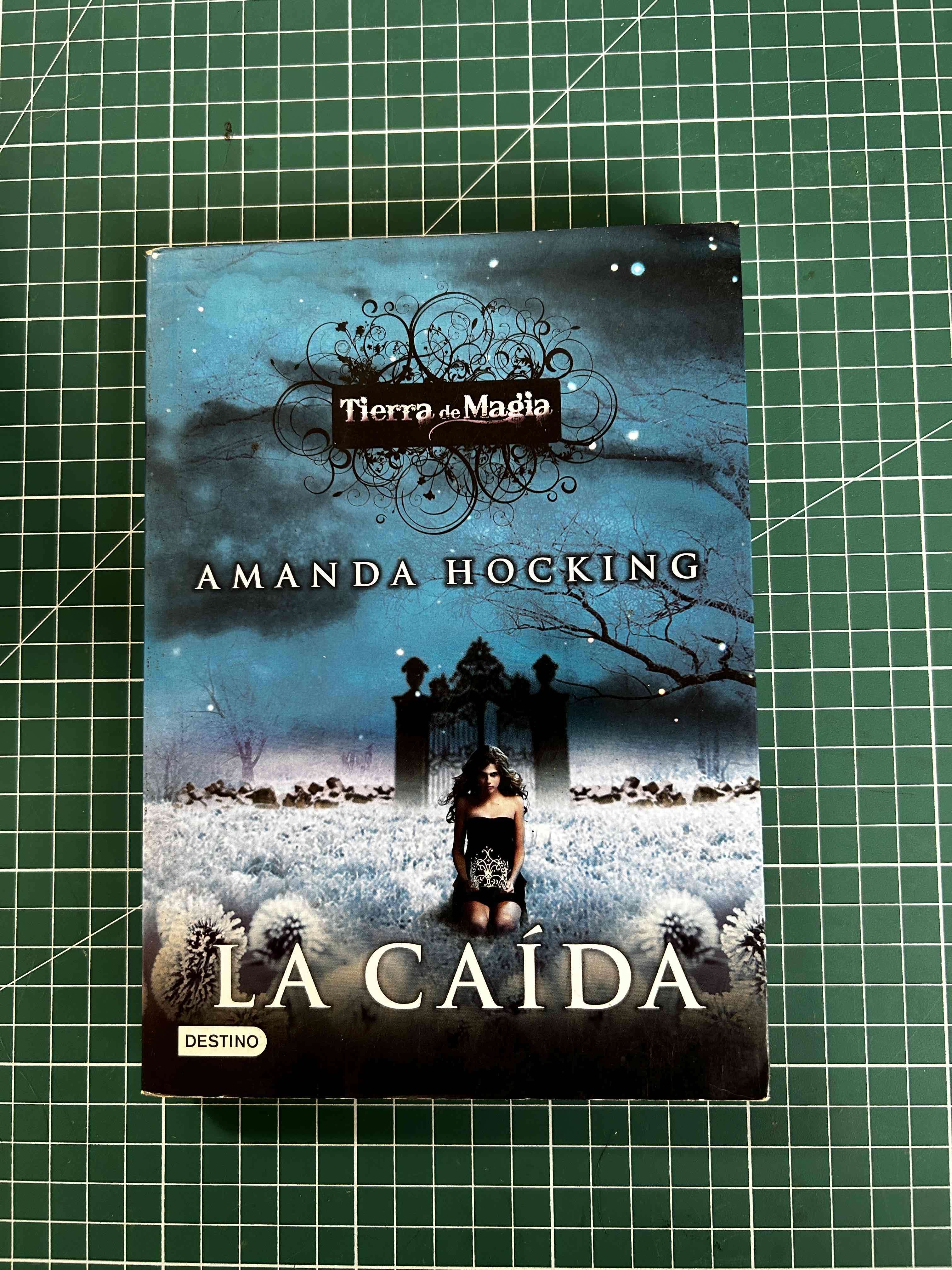 Libro 'La Caída' Amanda Hocking