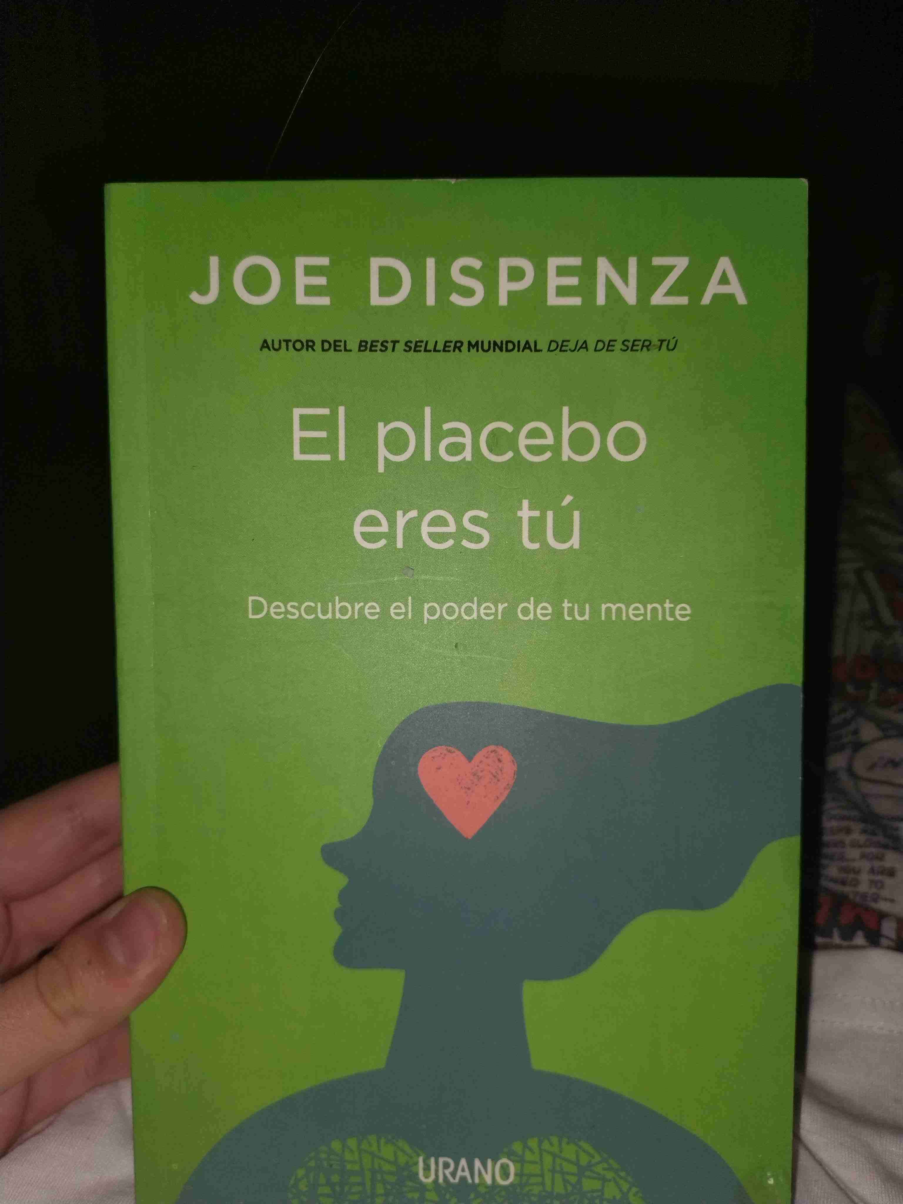 Libro El placebo eres tú