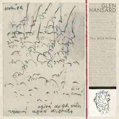 Vinilo 'This Wild Willing' Glen Hansard