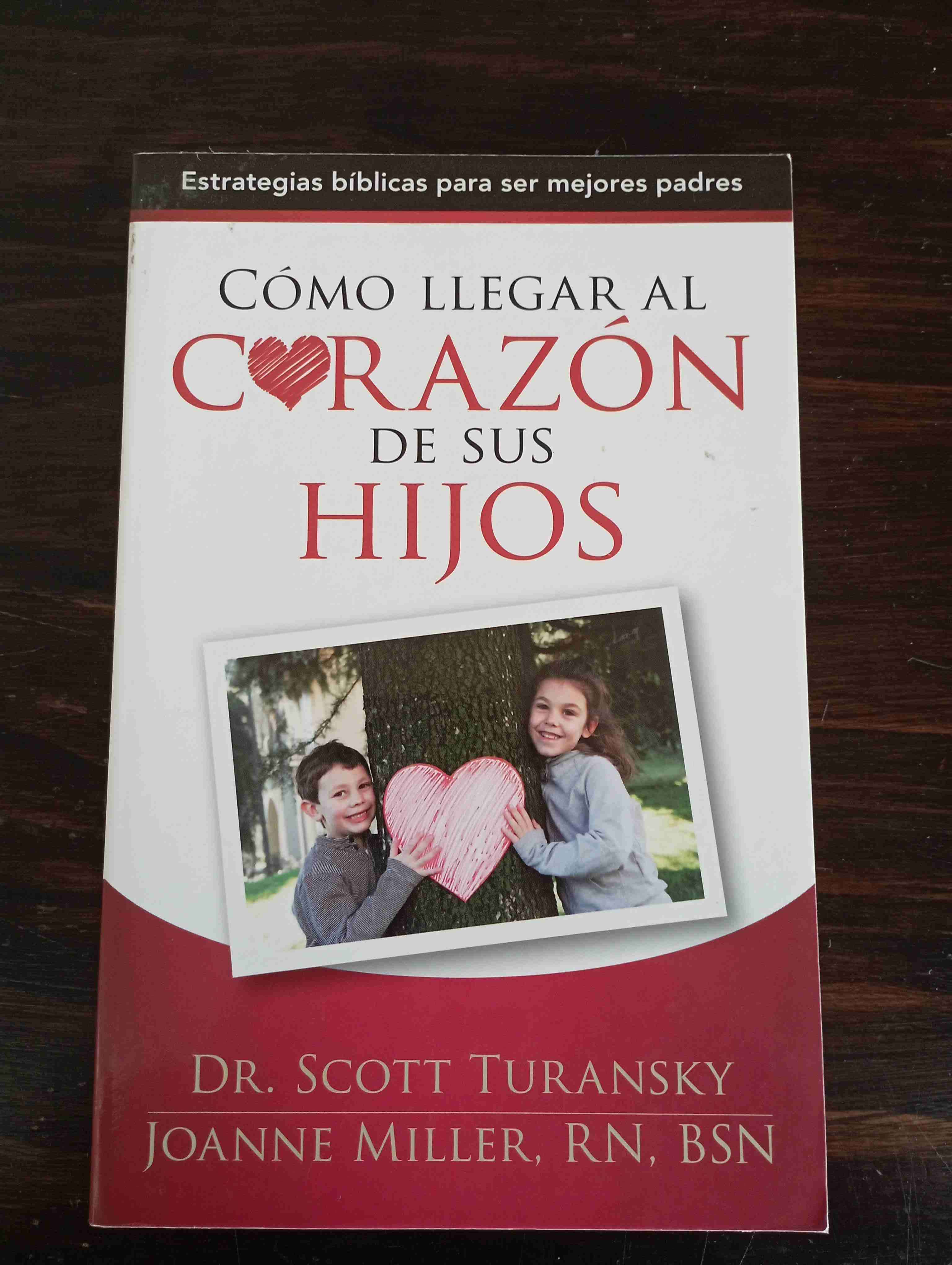 Cómo llegar al corazón de sus hijos