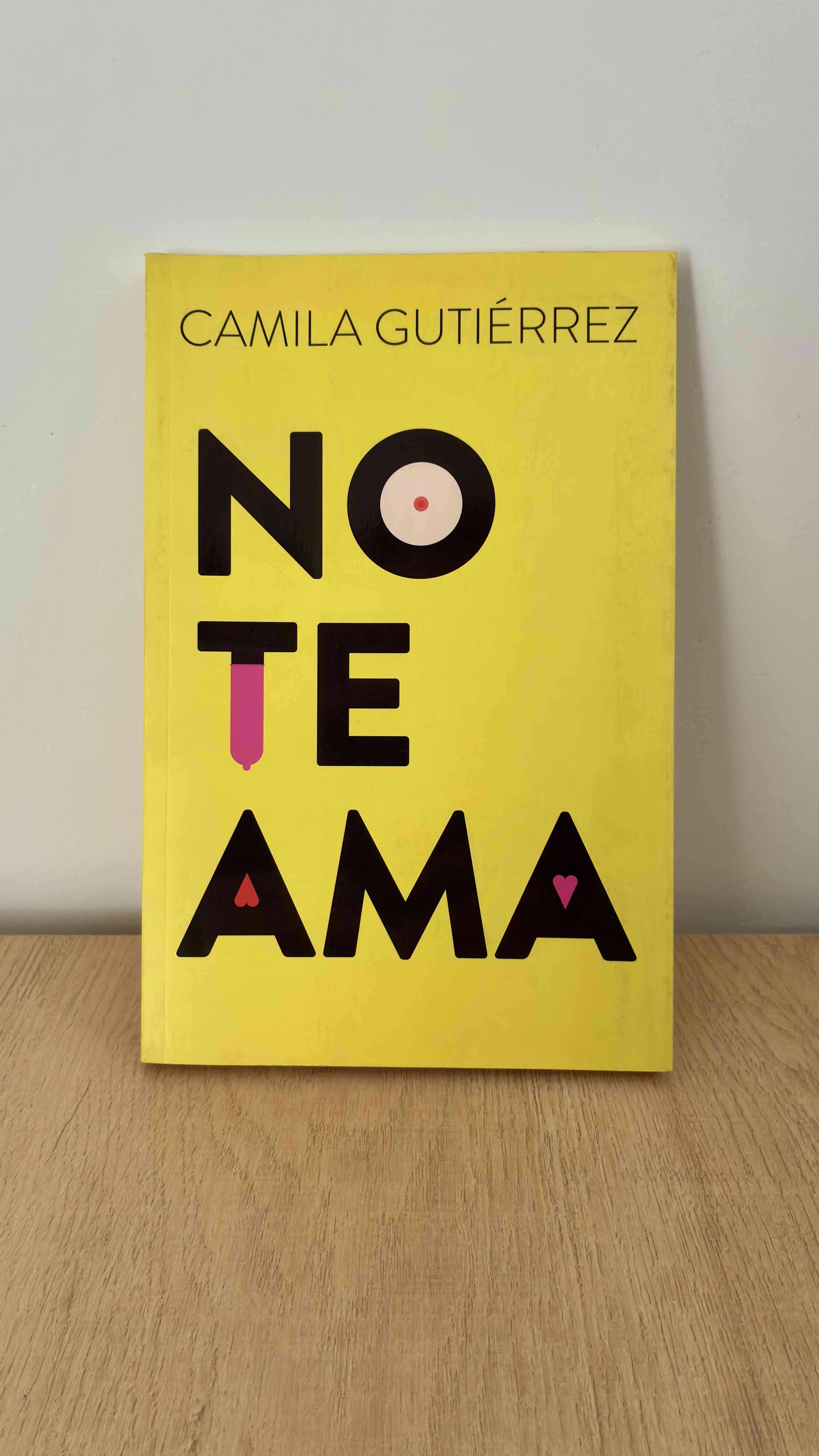 Libro 'No Te Ama' de Camila Gutiérrez