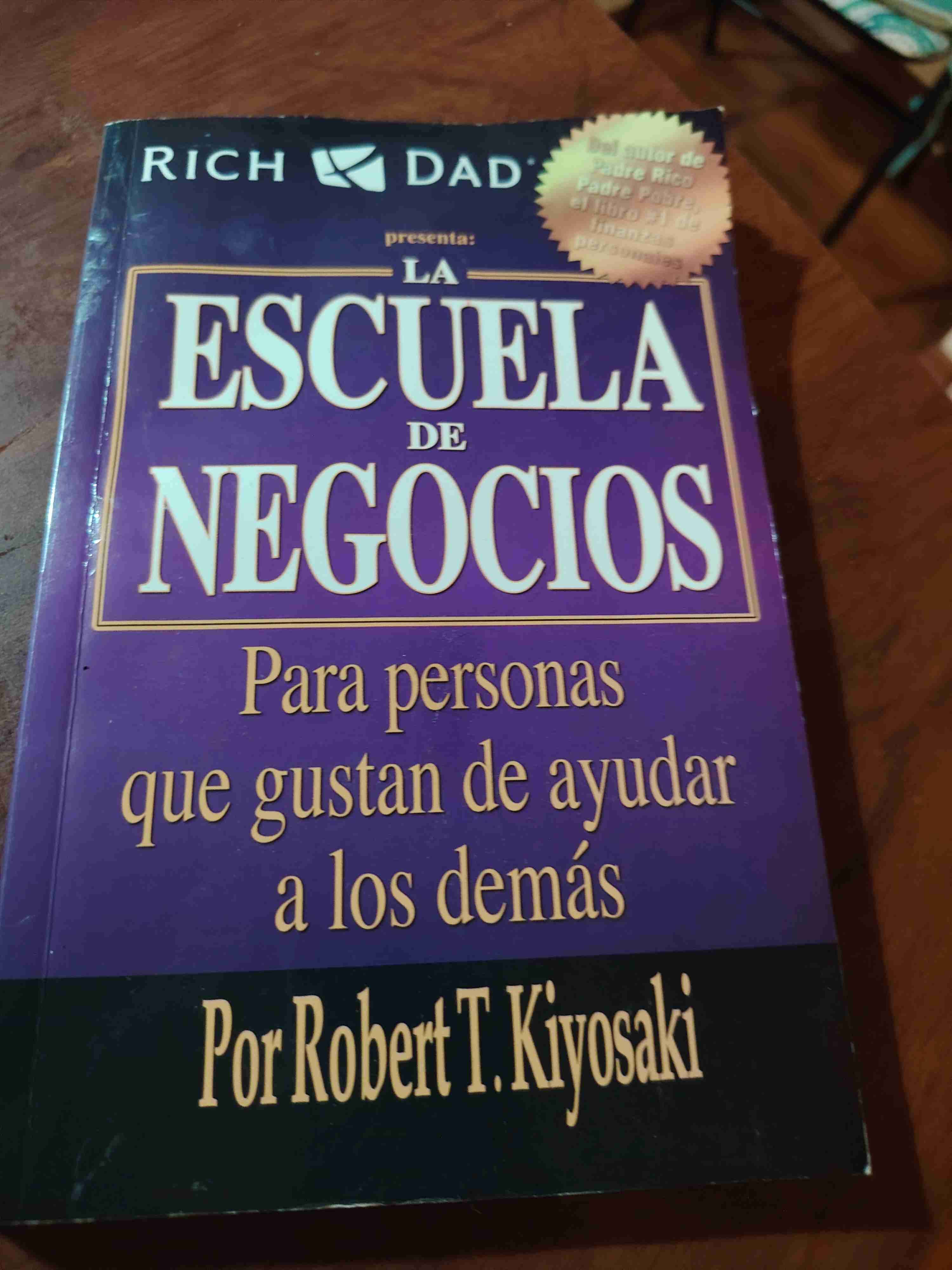 Libro 'La Escuela de Negocios' Robert Kiyosaki