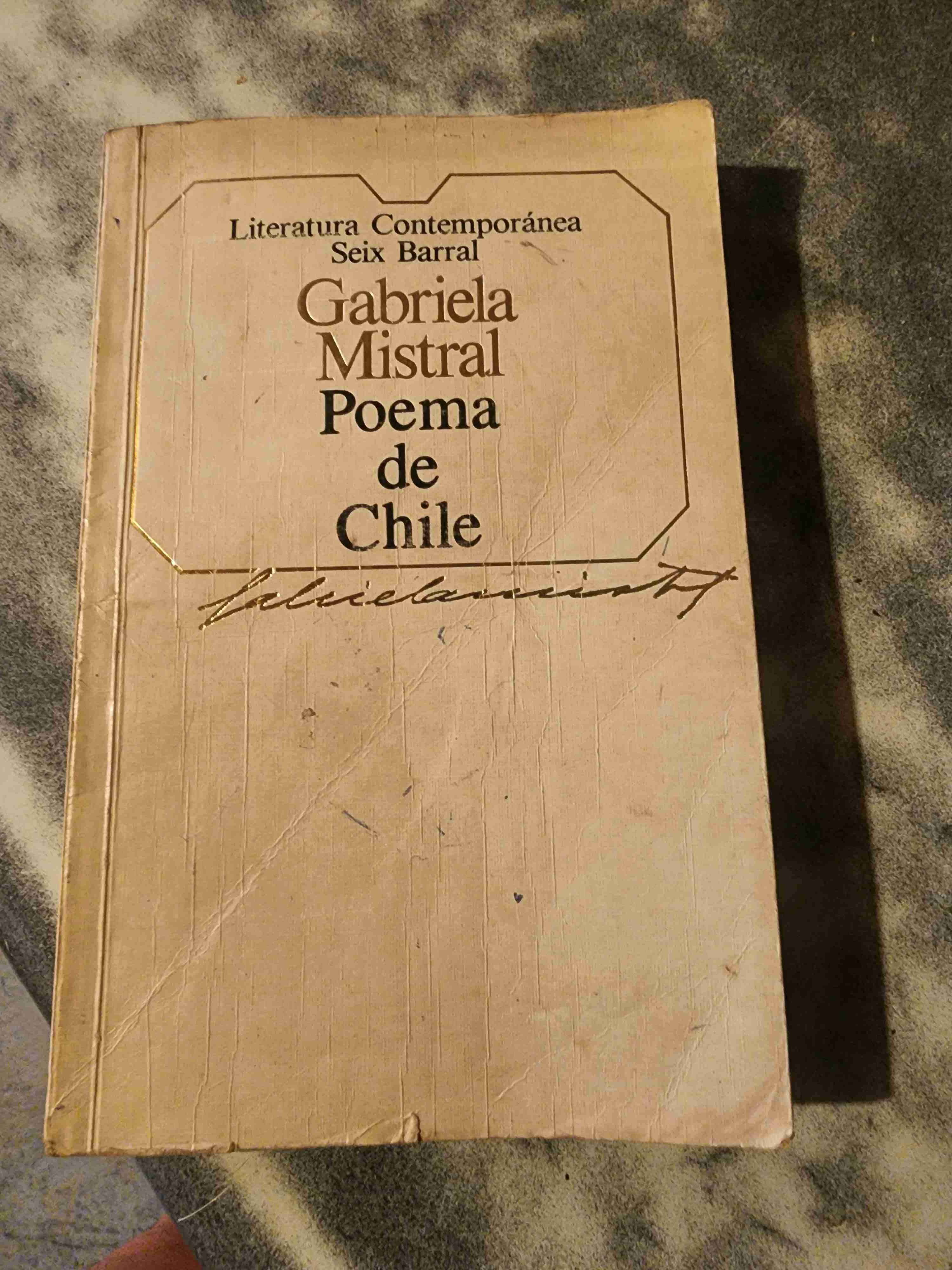 Libro 'Poema de Chile' Gabriela Mistral