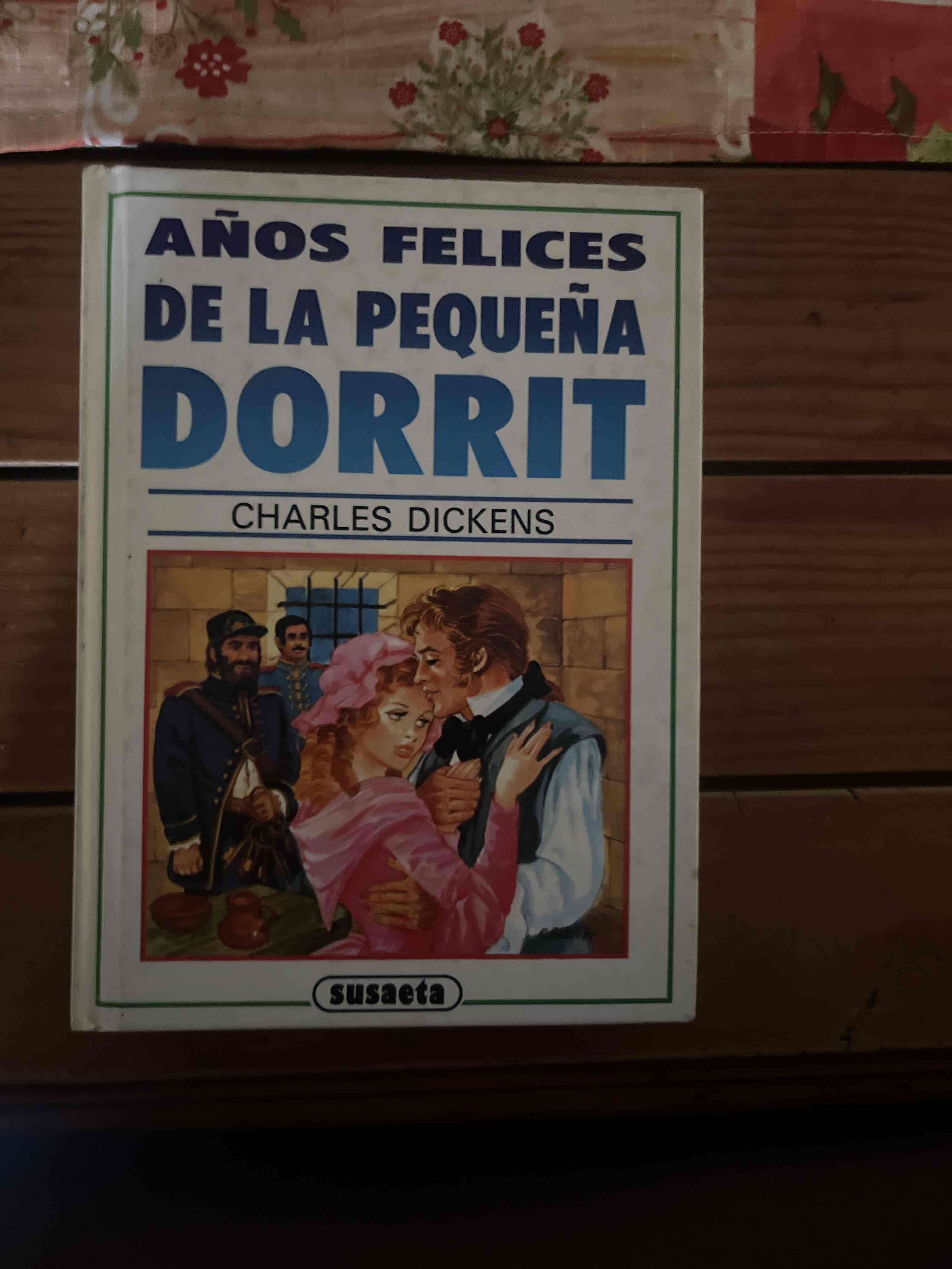 Libro Años Felices de la Pequeña Dorrit