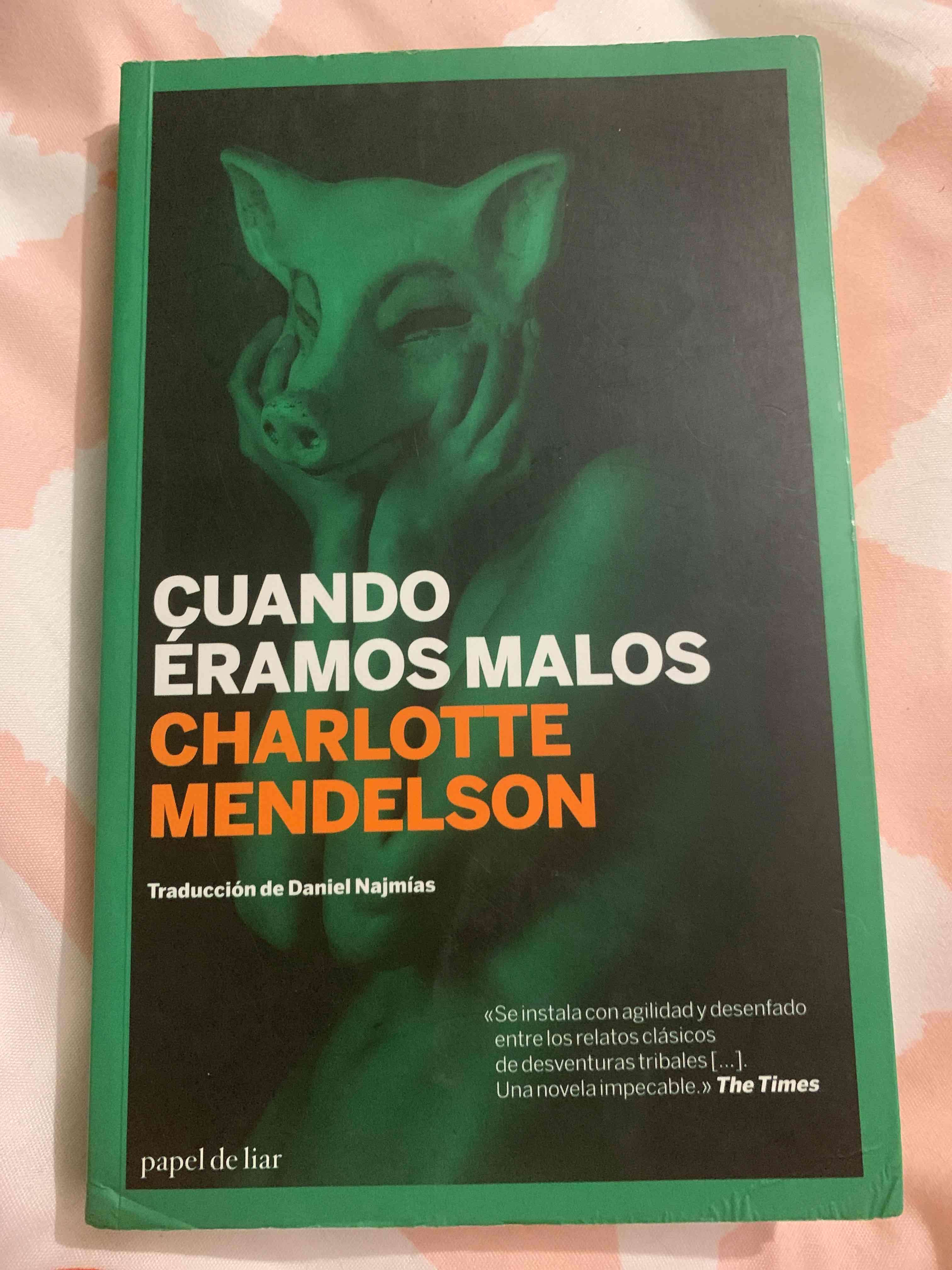 Libro 'Cuando éramos malos' de Charlotte Mendelson