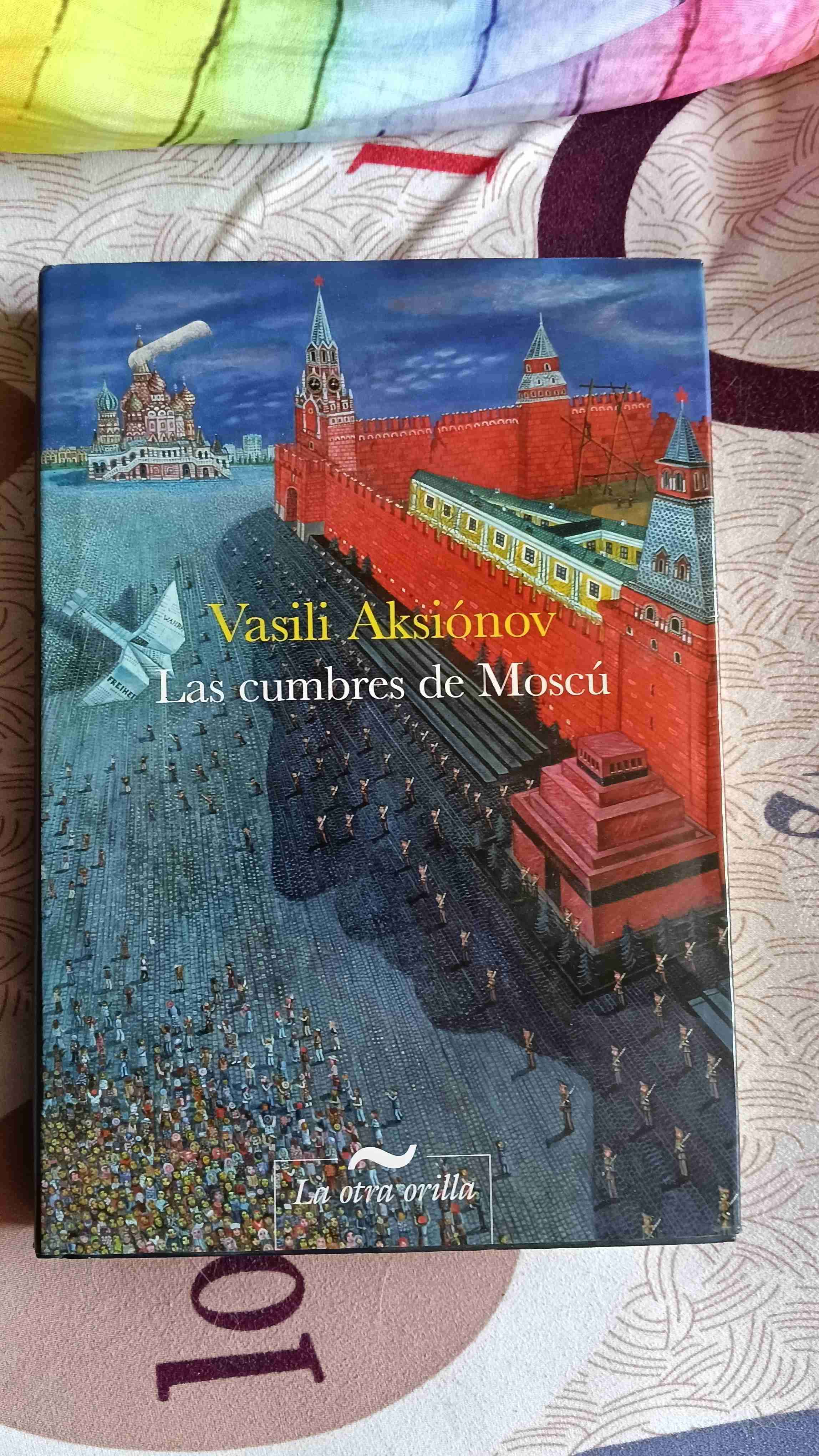 Las cumbres de Moscú, de Vasili Aksiónov
