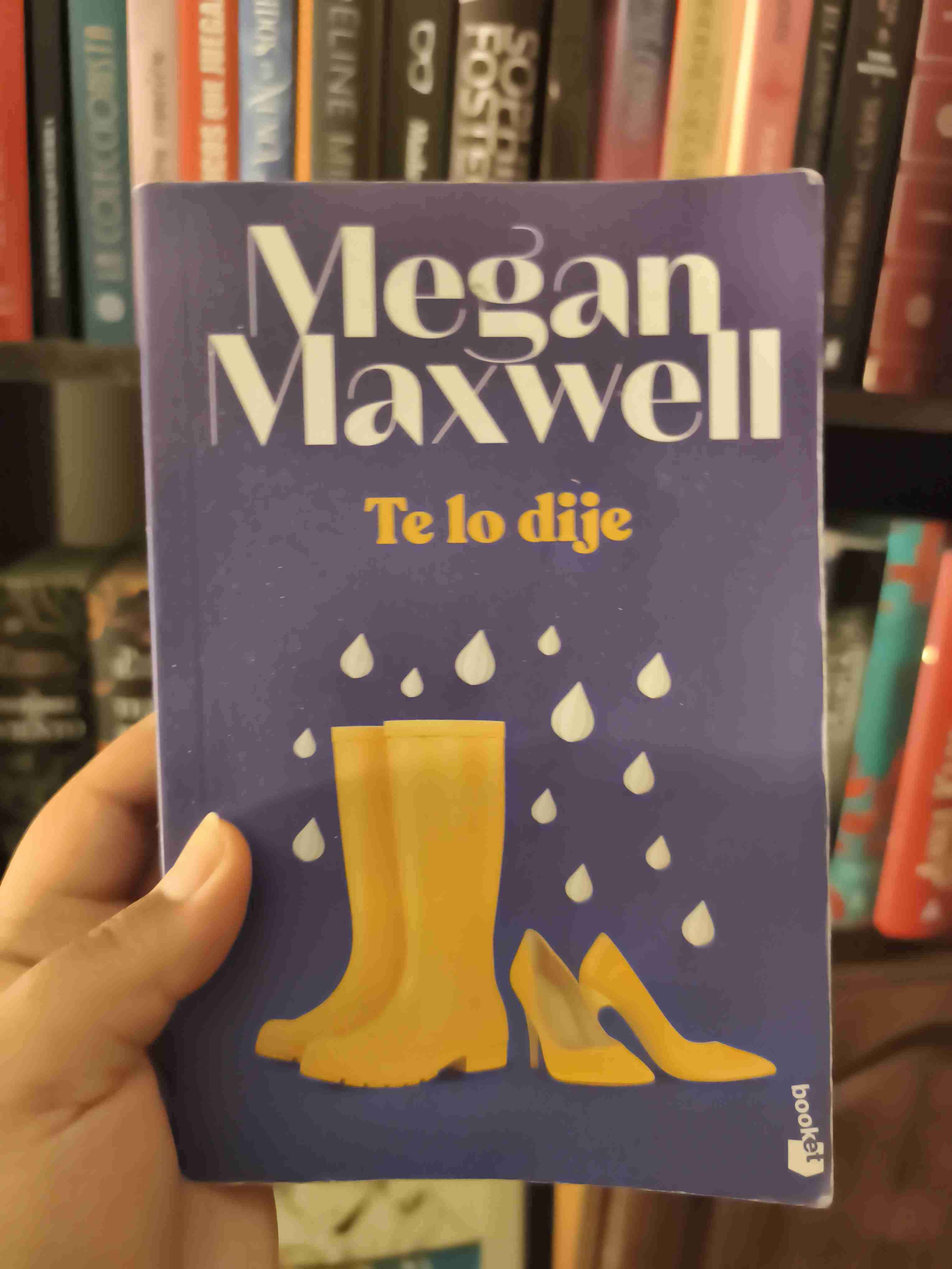 Libro 'Te lo dije' Megan Maxwell