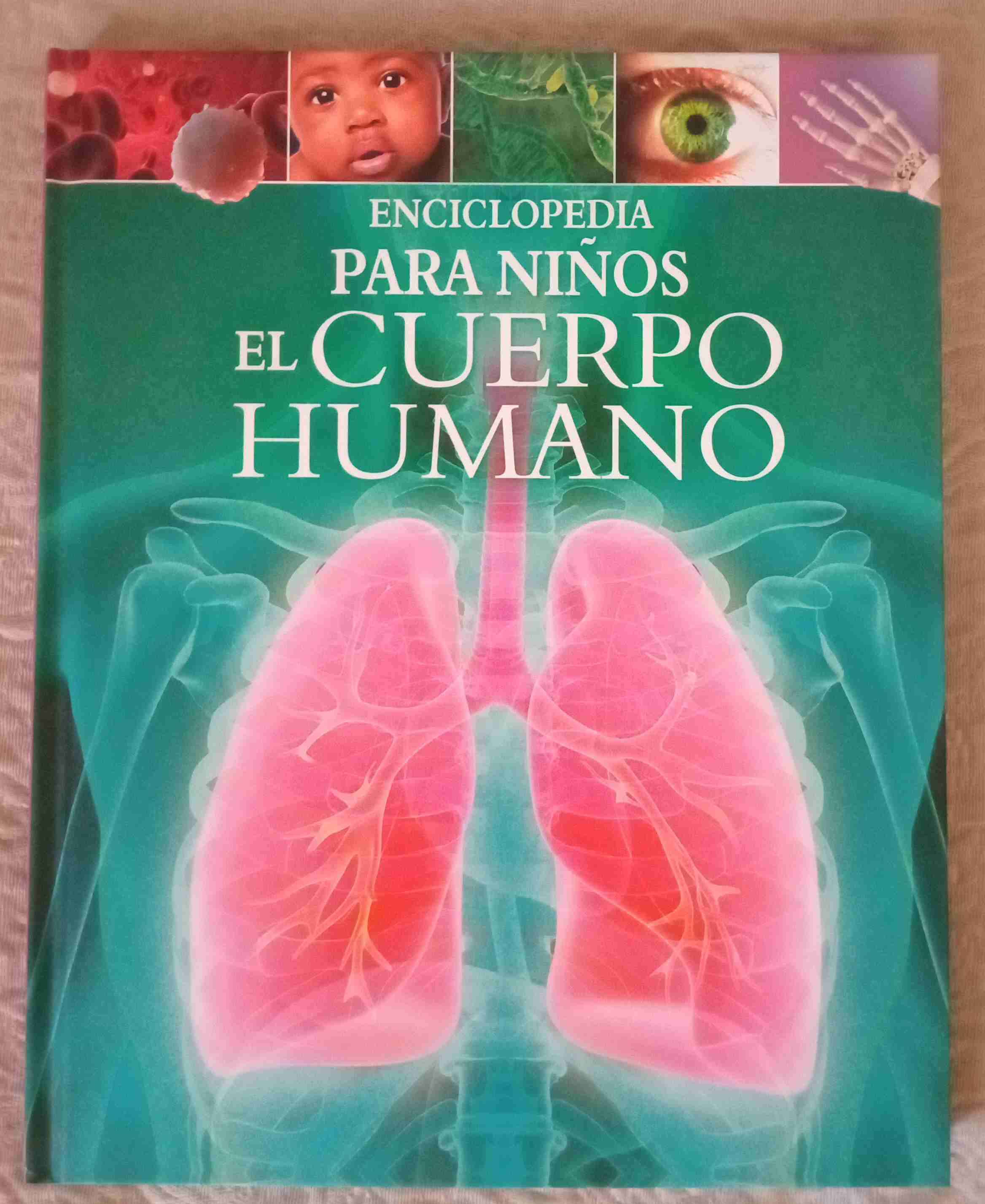 Enciclopedia para niños El Cuerpo Humano
