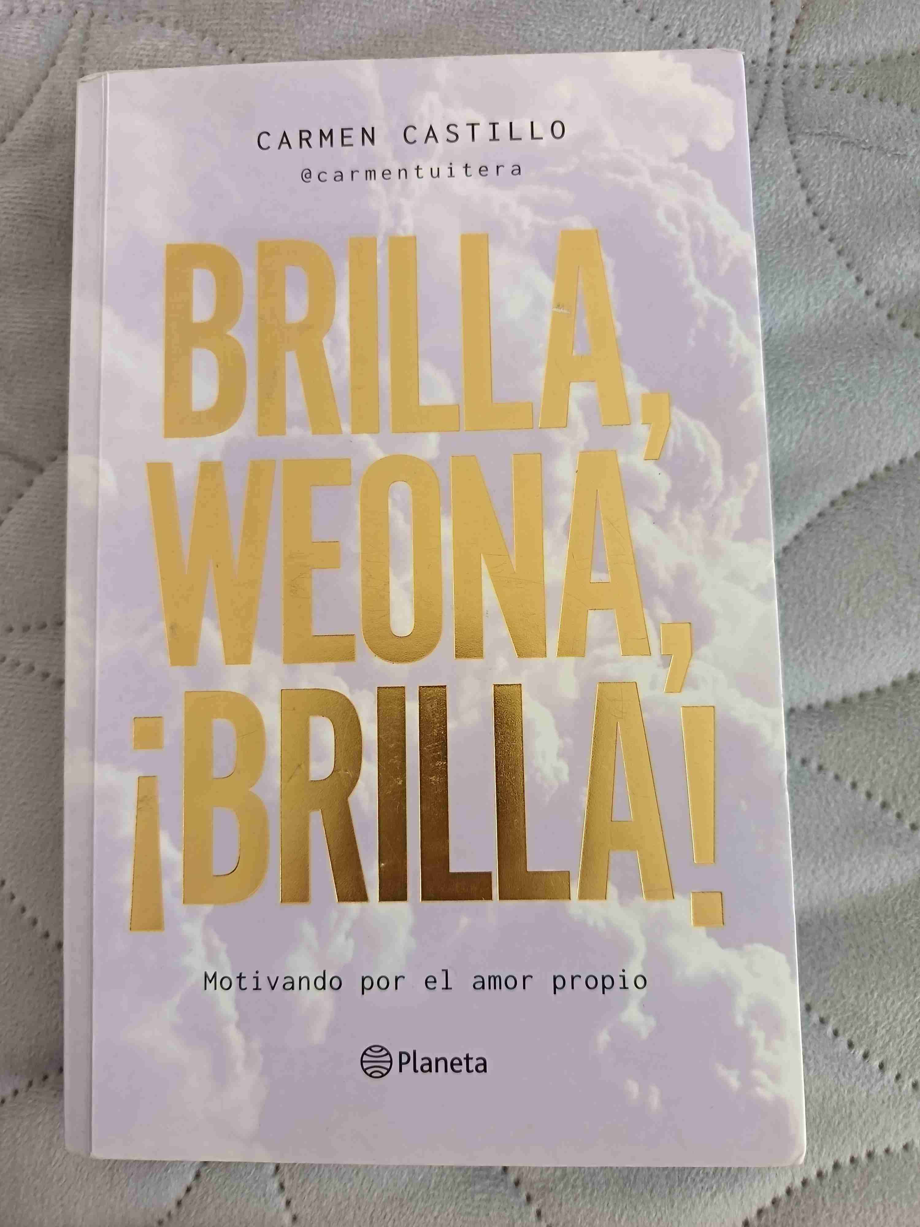 Libro Brilla, Weona, ¡Brilla!
