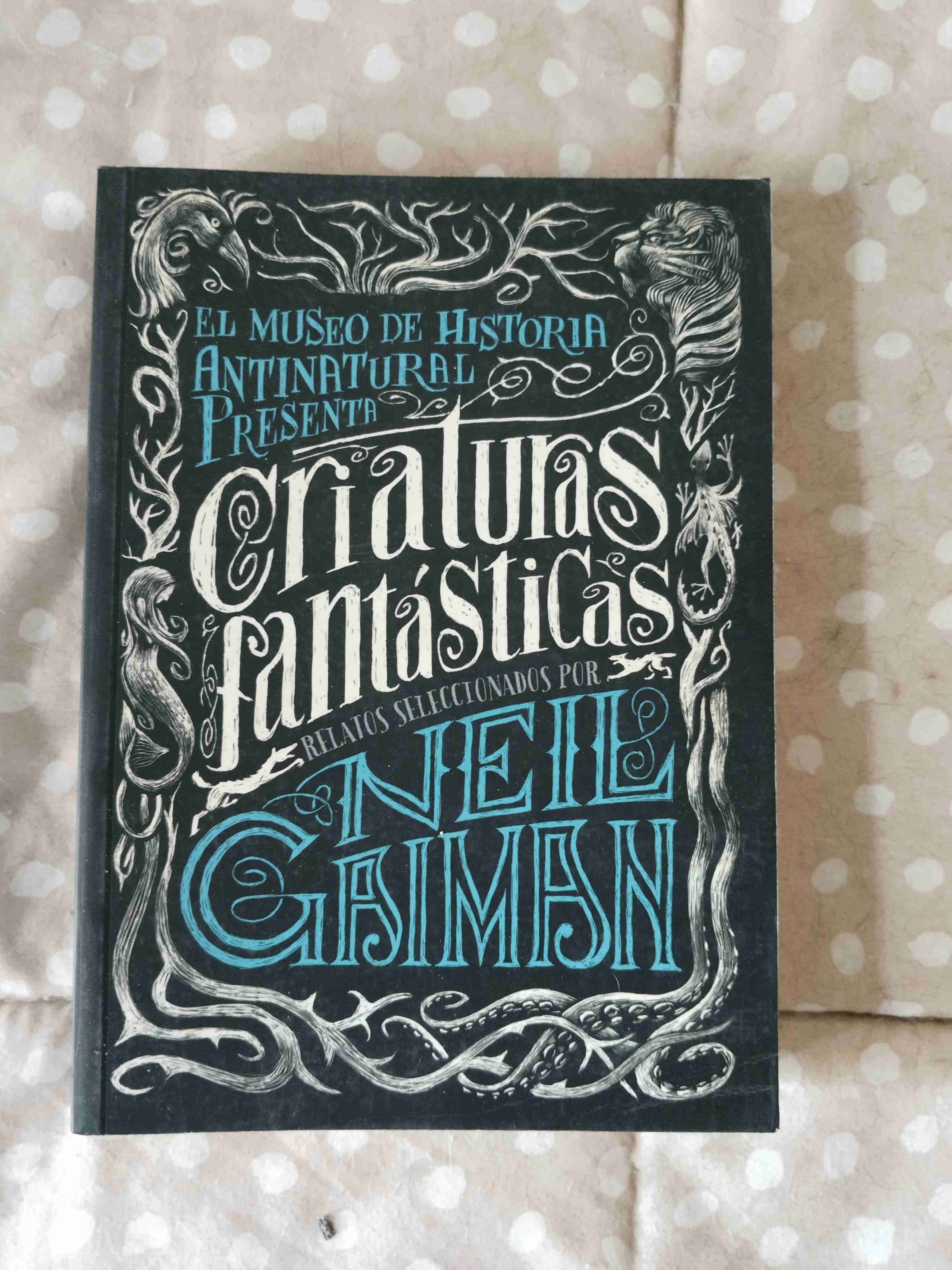 Libro Criaturas Fantásticas de Neil Gaiman
