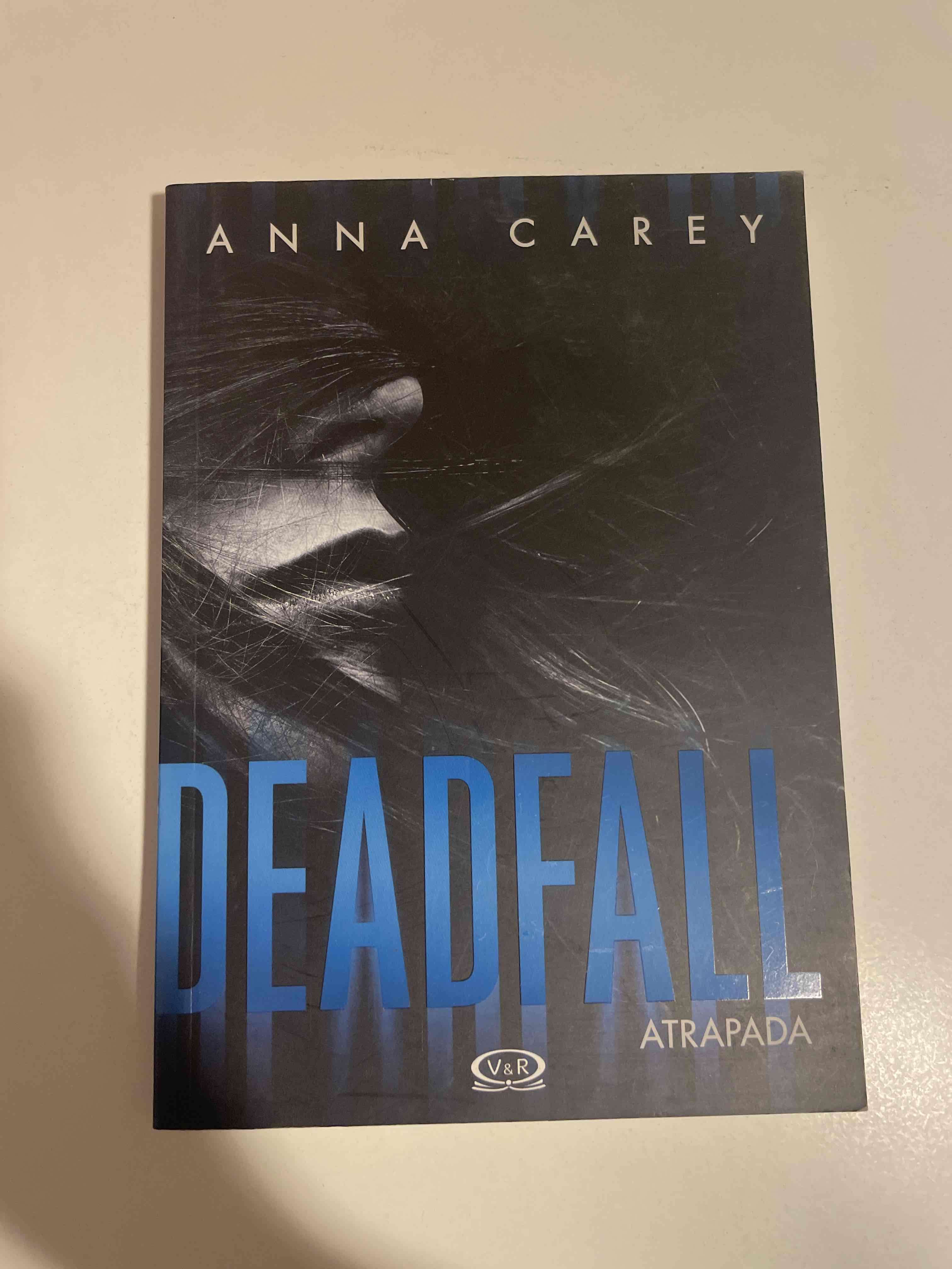 Libro Deadfall de Anna Carey