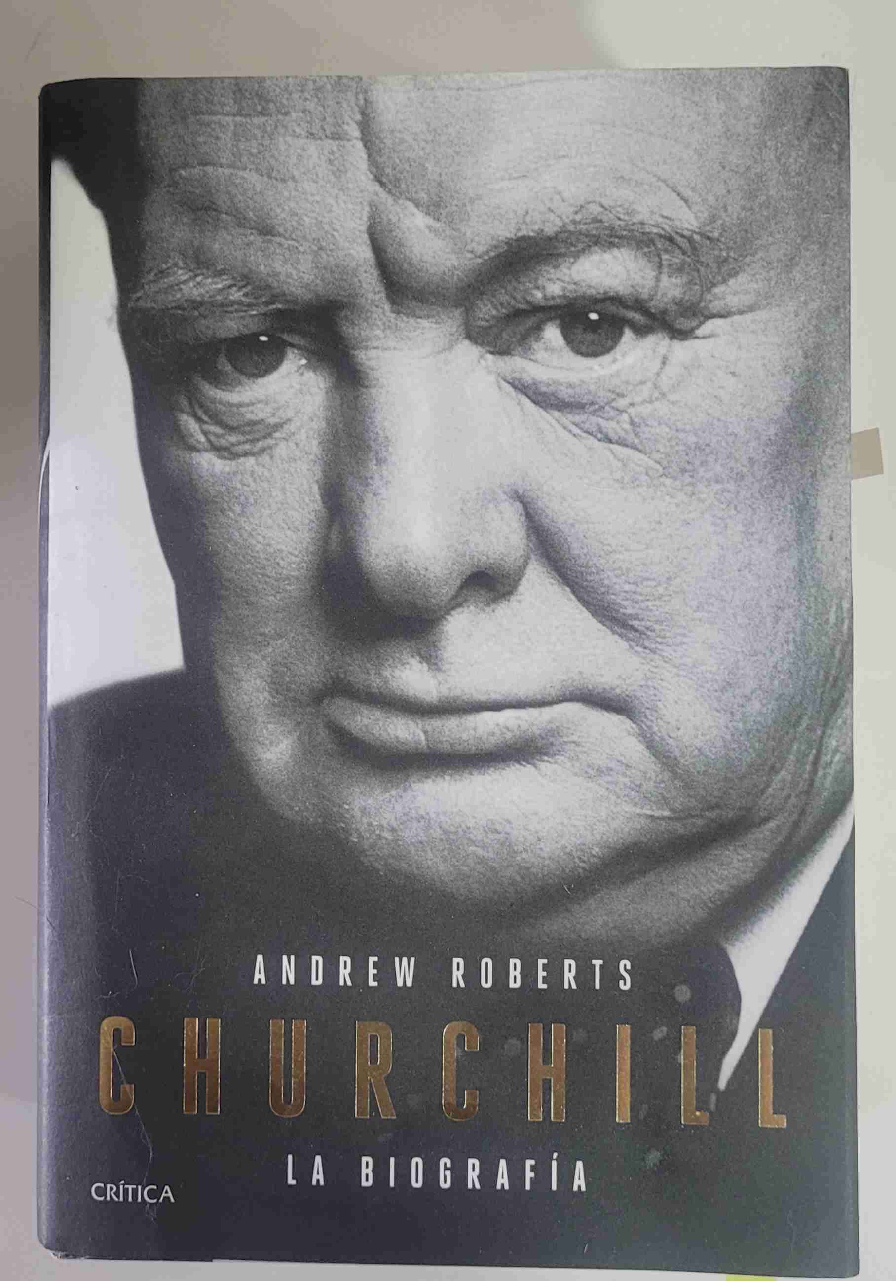 Churchill: La Biografía de Andrew Roberts