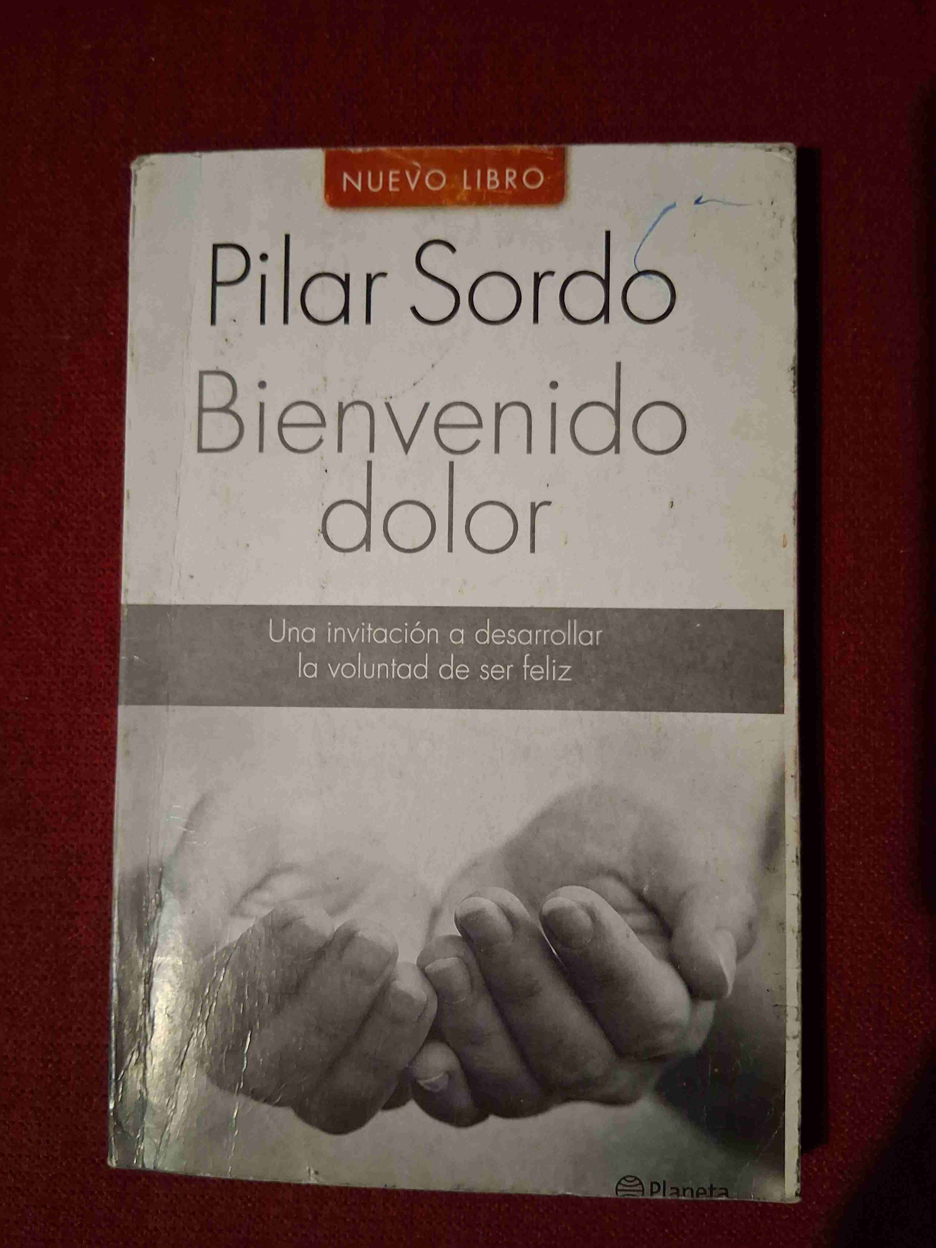 Libro Bienvenido Dolor Pilar Sordo