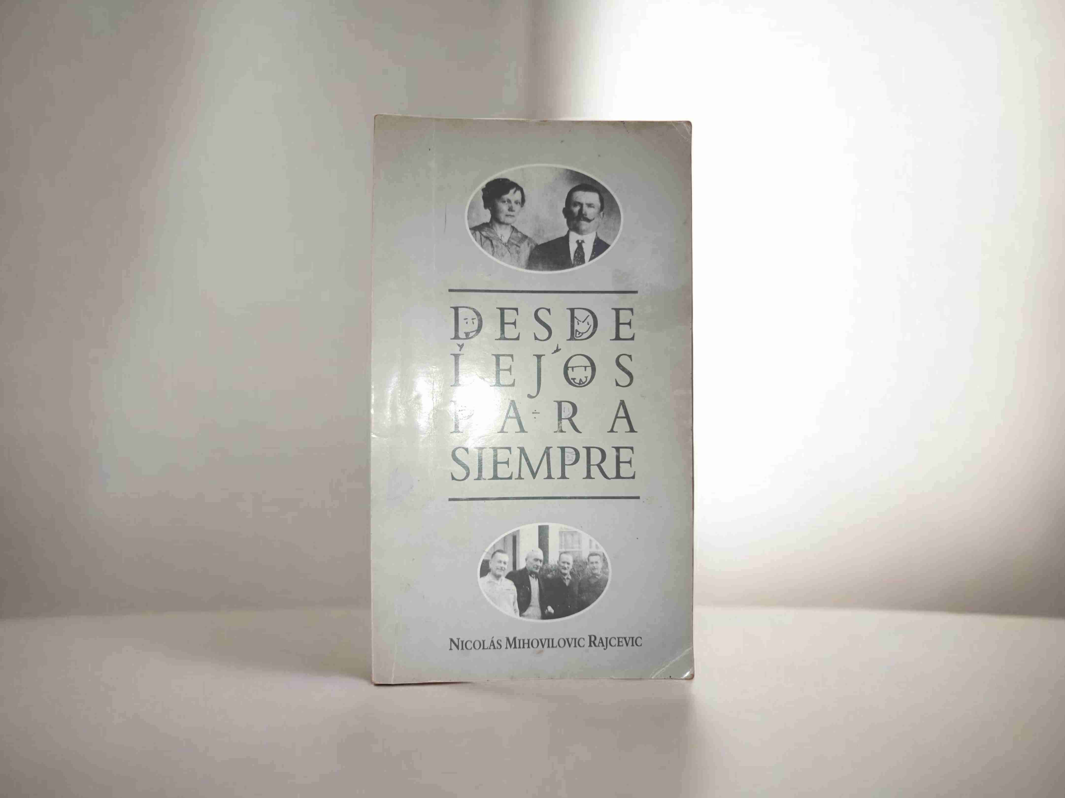 Libro 'Desde lejos para siempre'