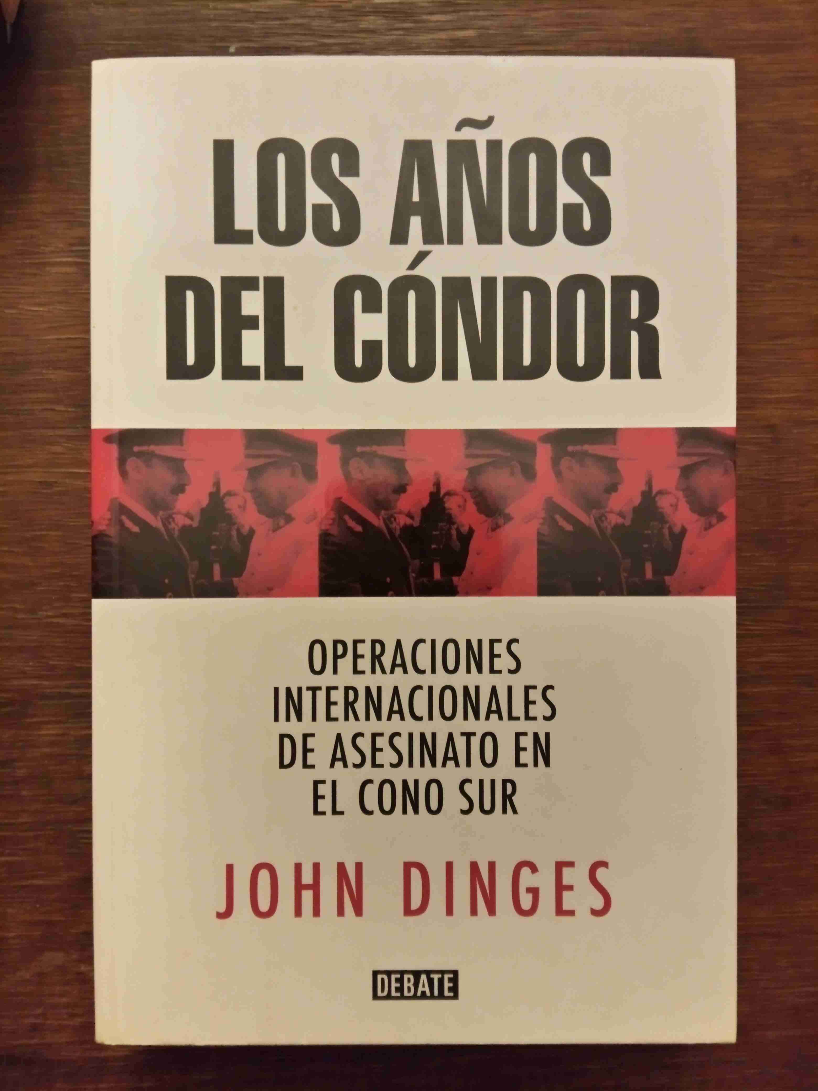 Libro 'Los Años del Cóndor' John Dinges