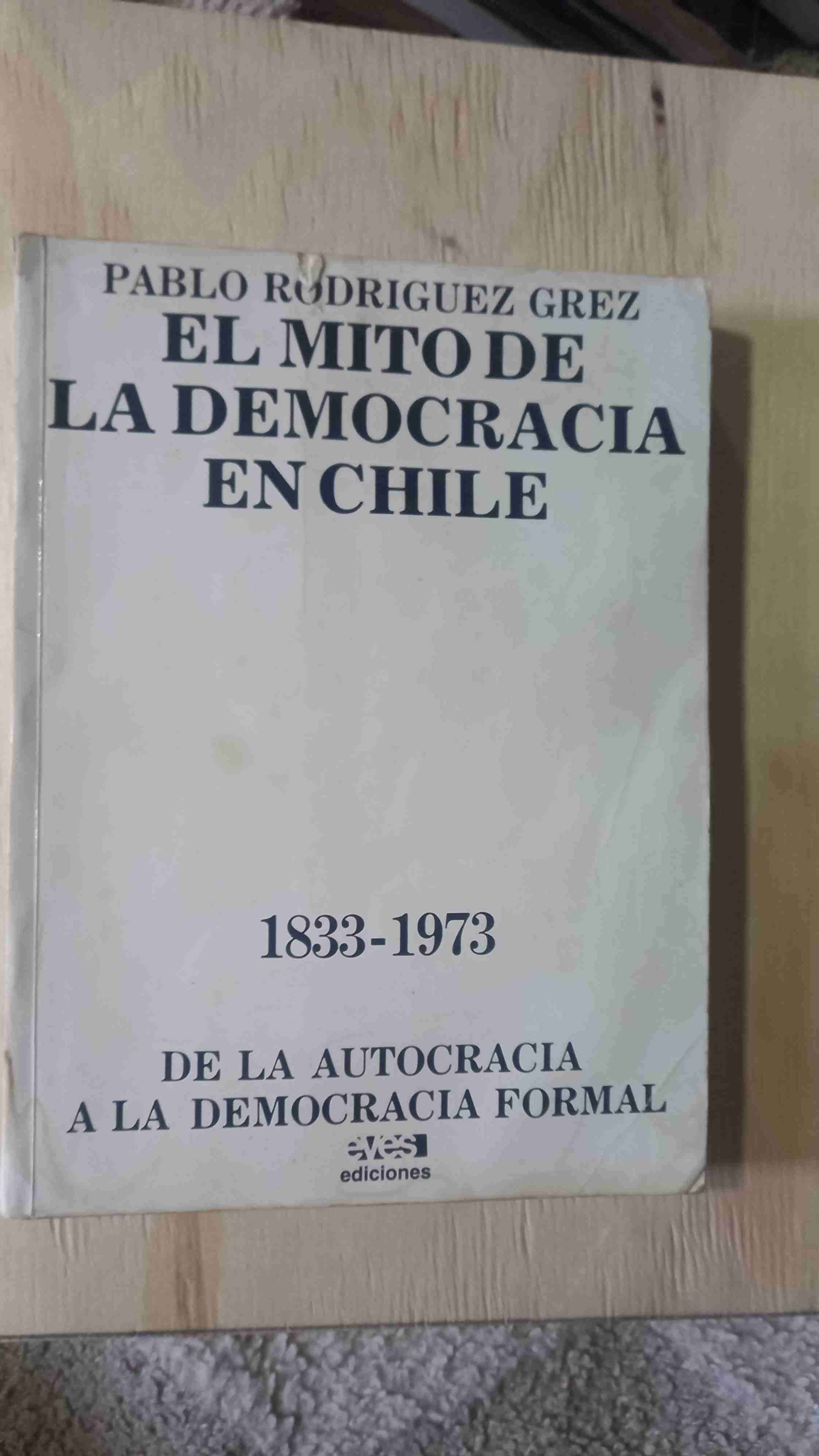 Libro El mito de la democracia en Chile