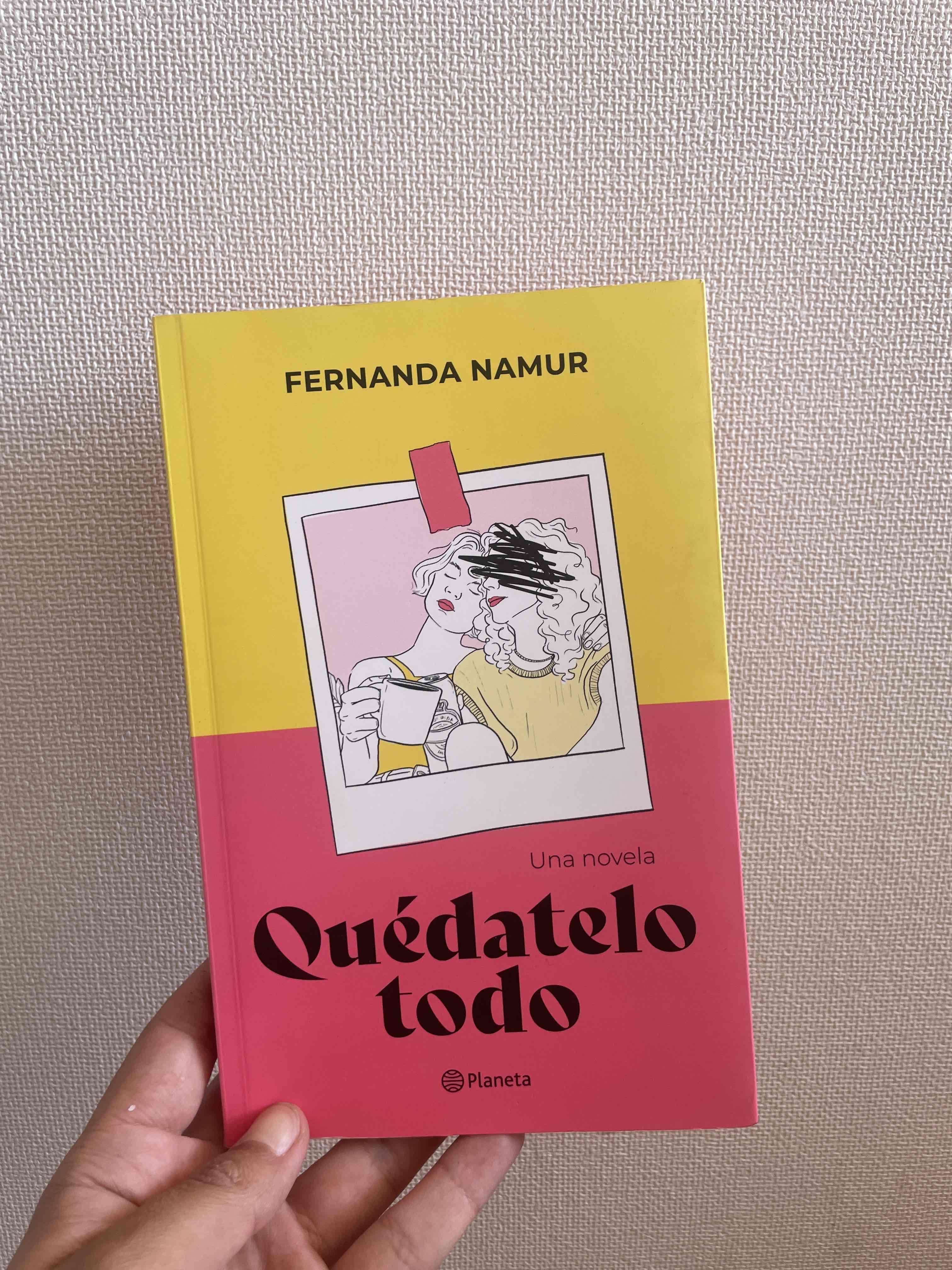 Libro 'Quédatelo todo' de Fernanda Namur