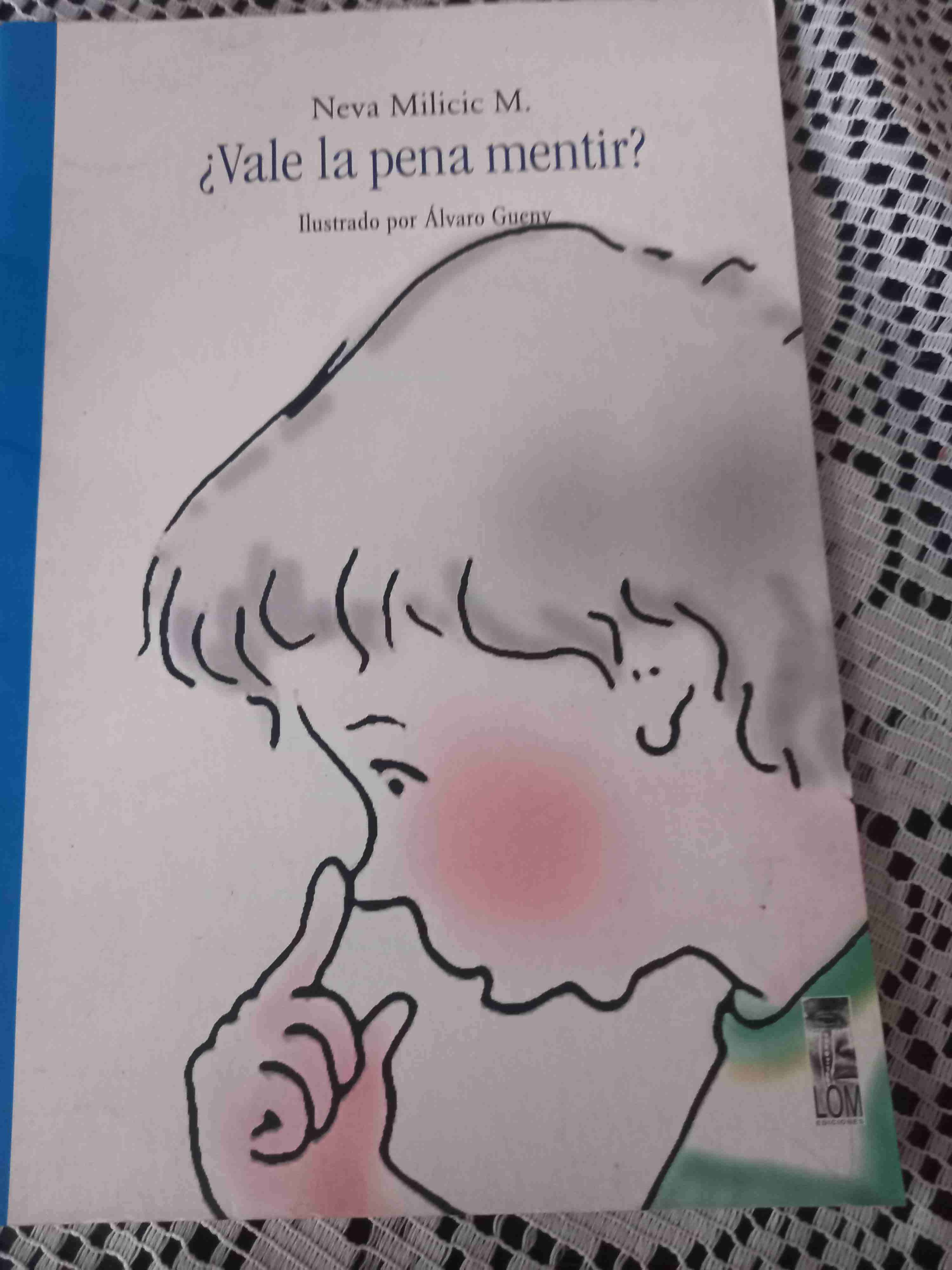 Libro '¿Vale la pena mentir?'