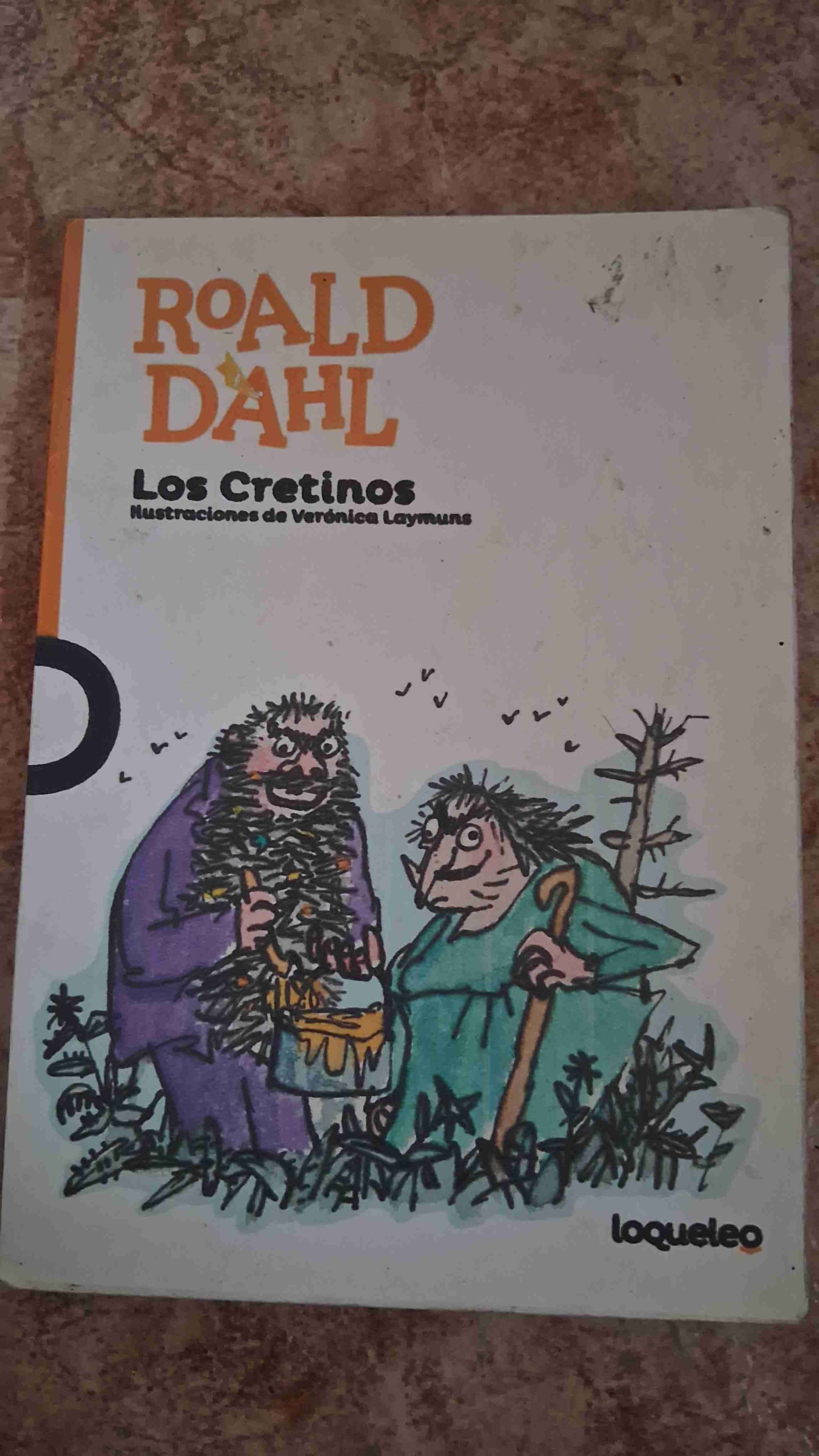 Libro Los Cretinos de Roald Dahl