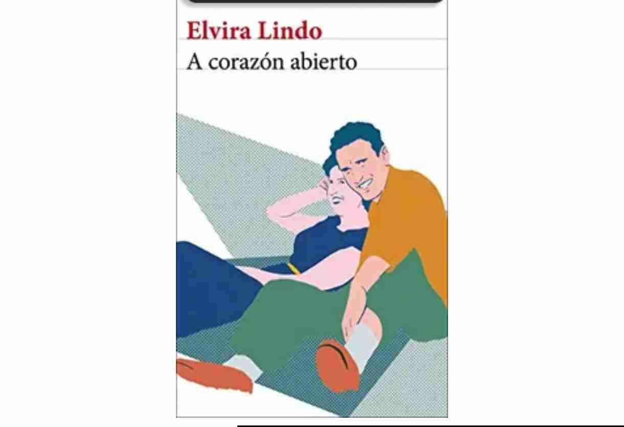 Libro 'A corazón abierto' Elvira Lindo