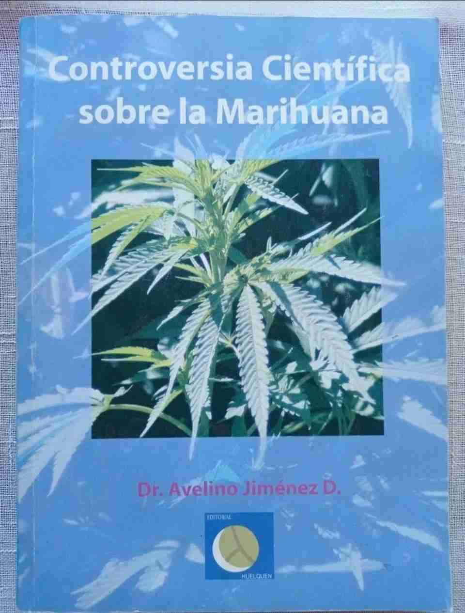 Libro Controversia Científica sobre la Marihuana