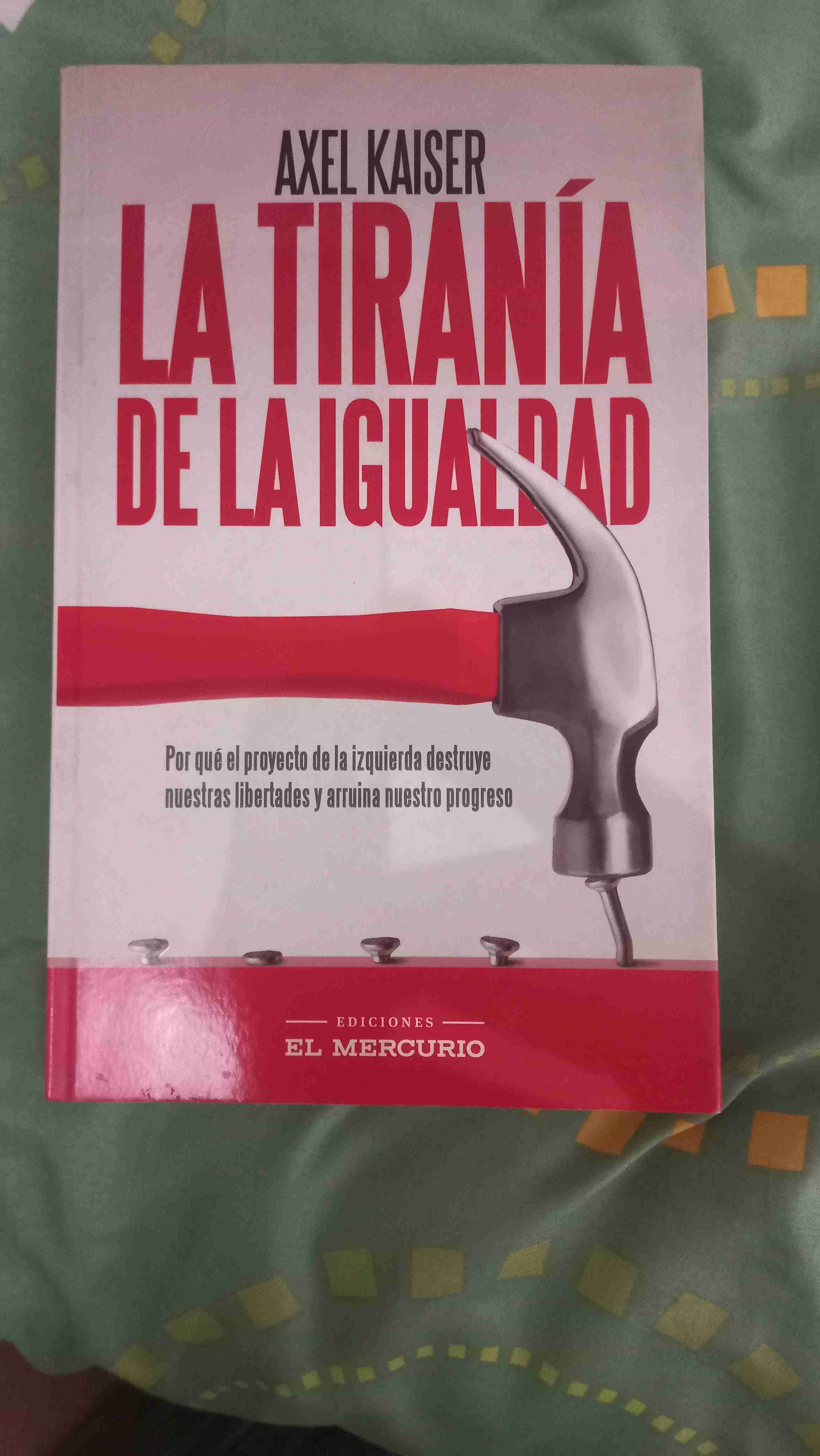 Libro 'La Tiranía de la Igualdad'