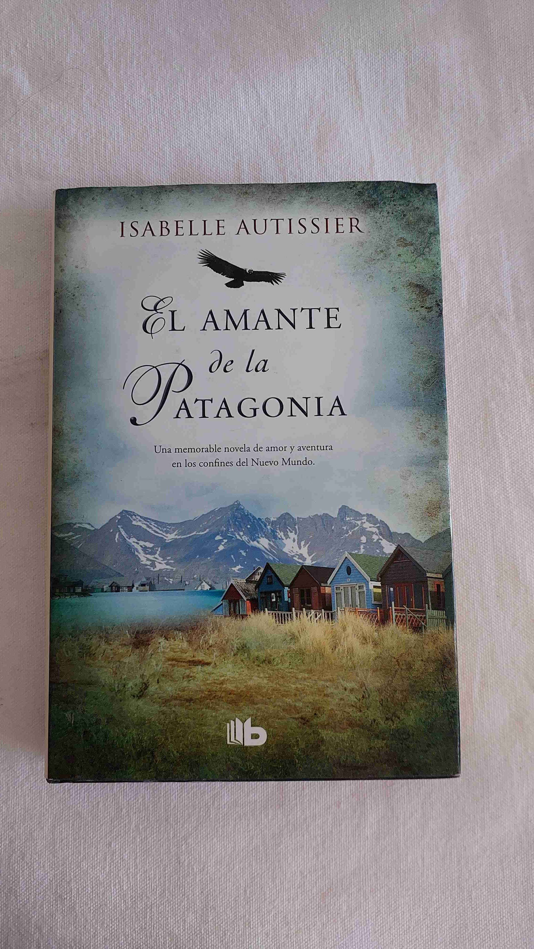Libro El Amante de la Patagonia