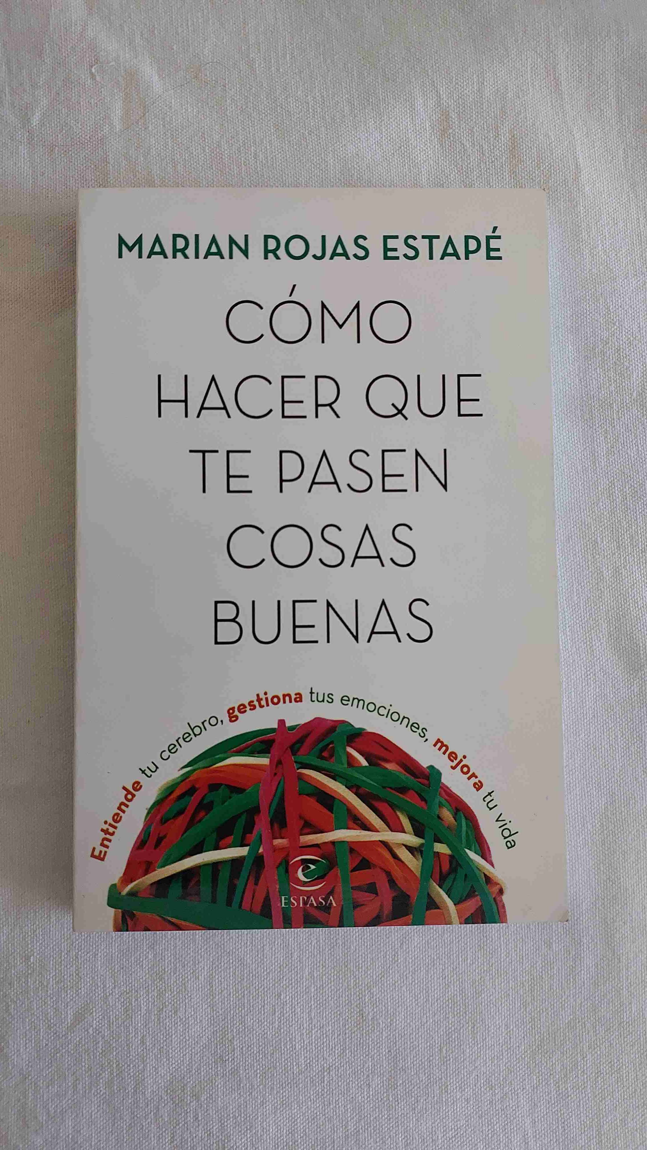 Libro 'Cómo hacer que te pasen cosas buenas'