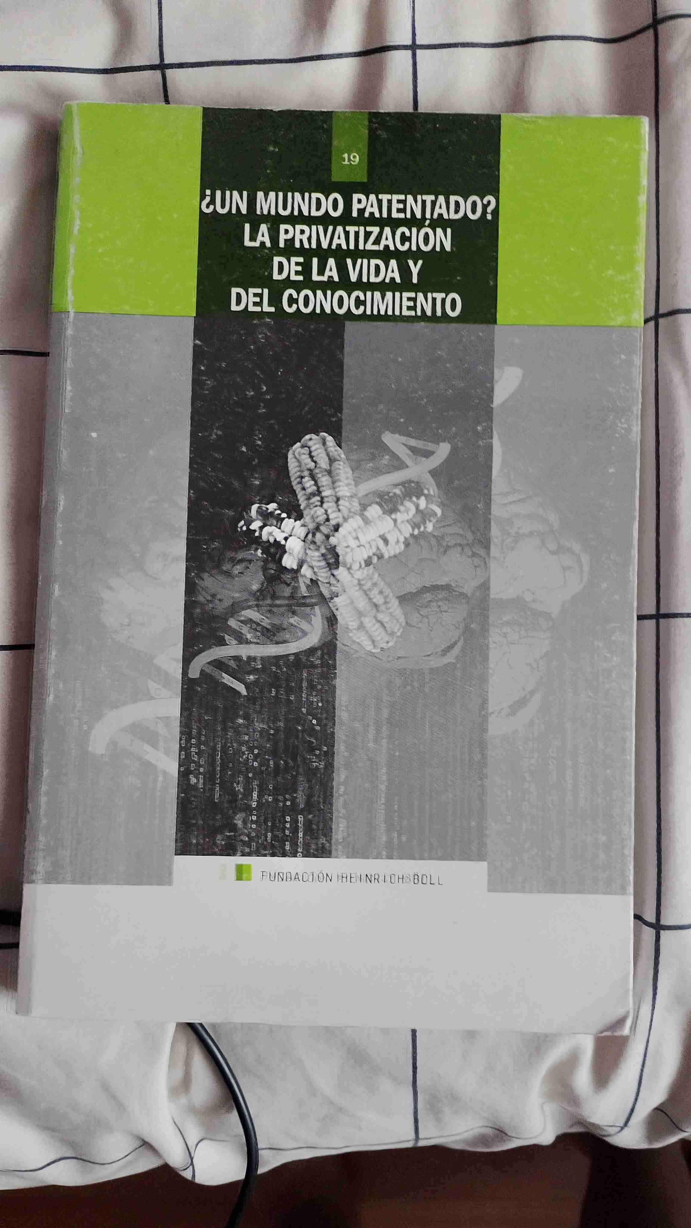 Libro ¿Un Mundo Patentado?