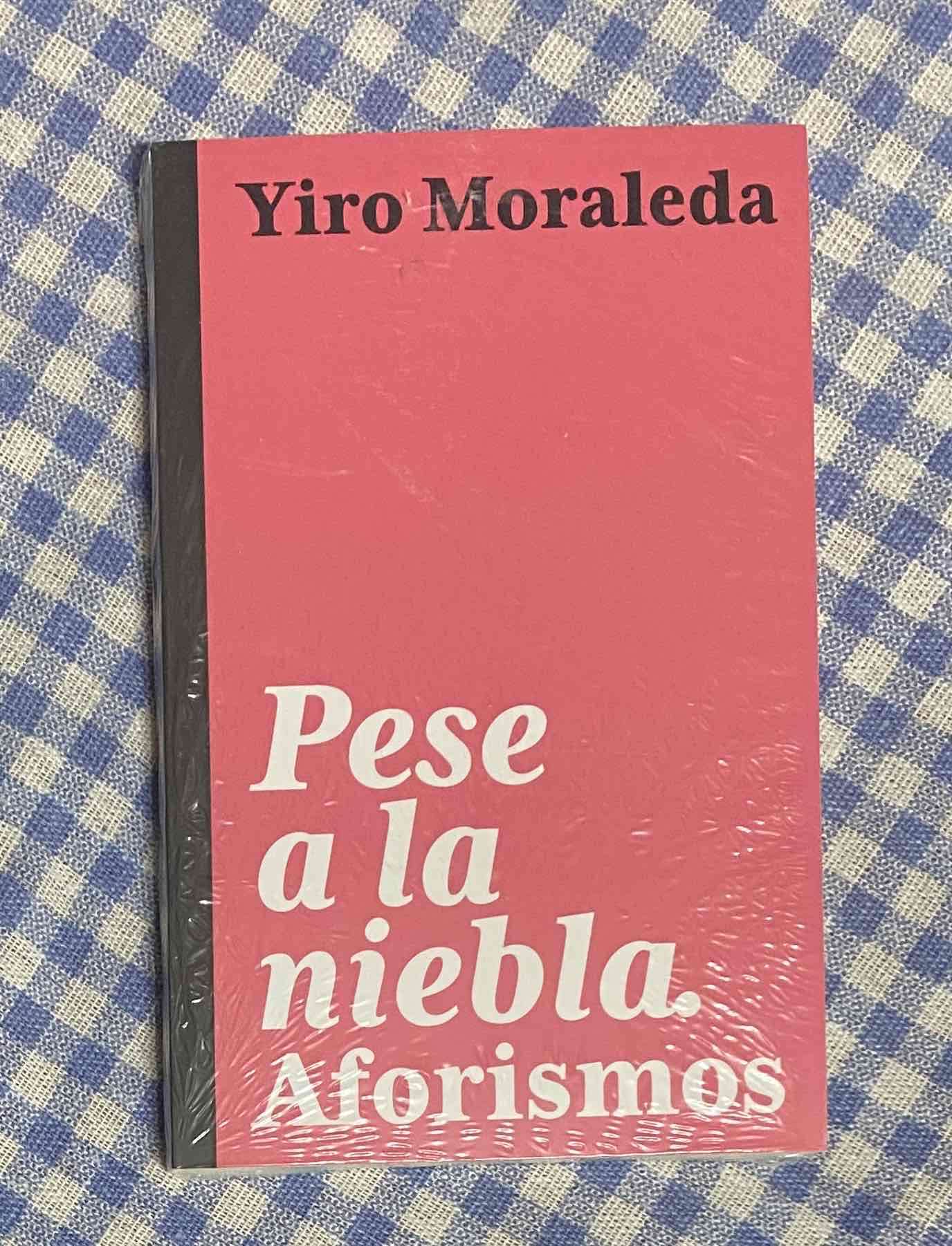 Libro Pese a la Niebla. Aforismos