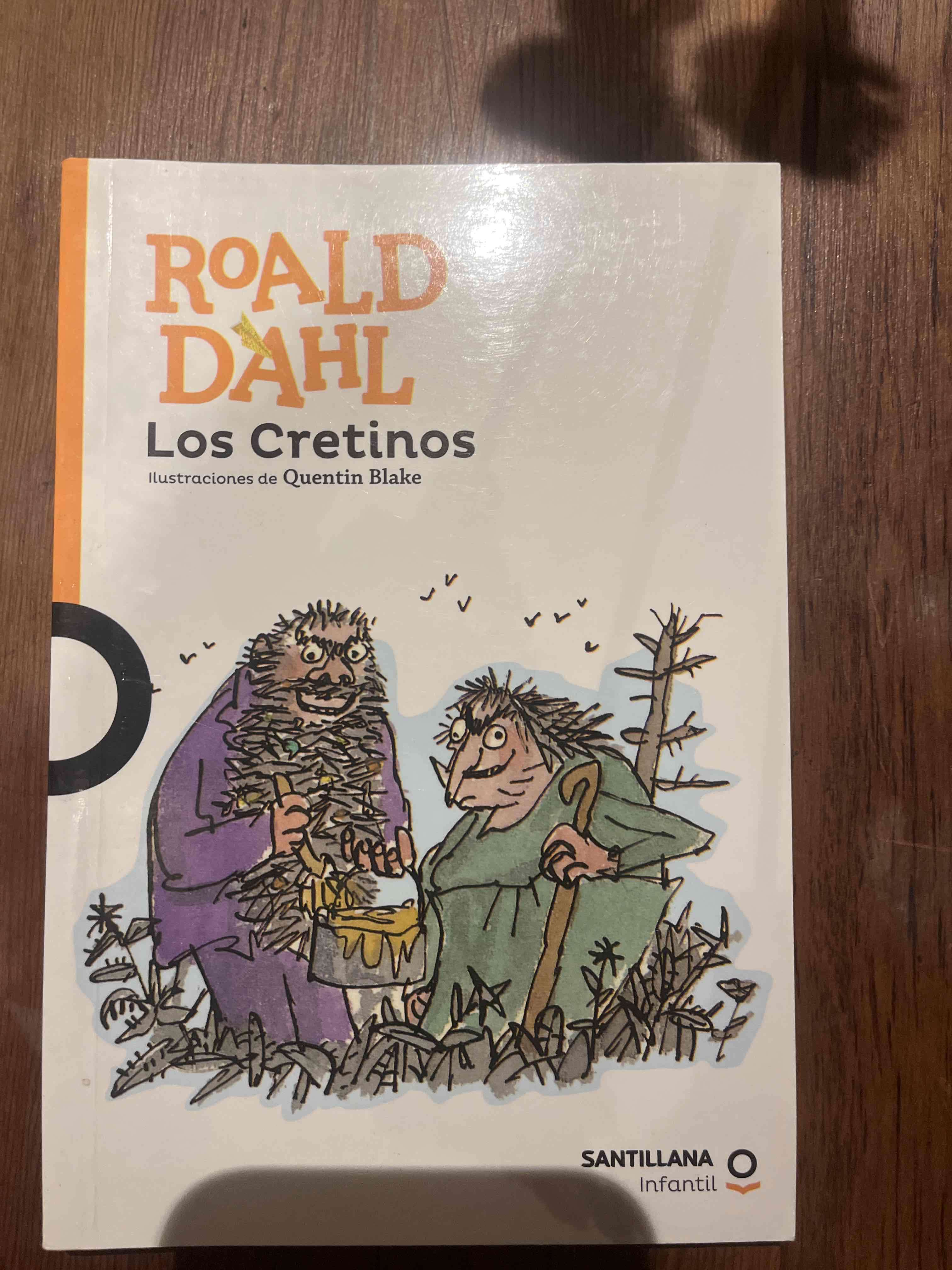 Libro Los Cretinos de Roald Dahl