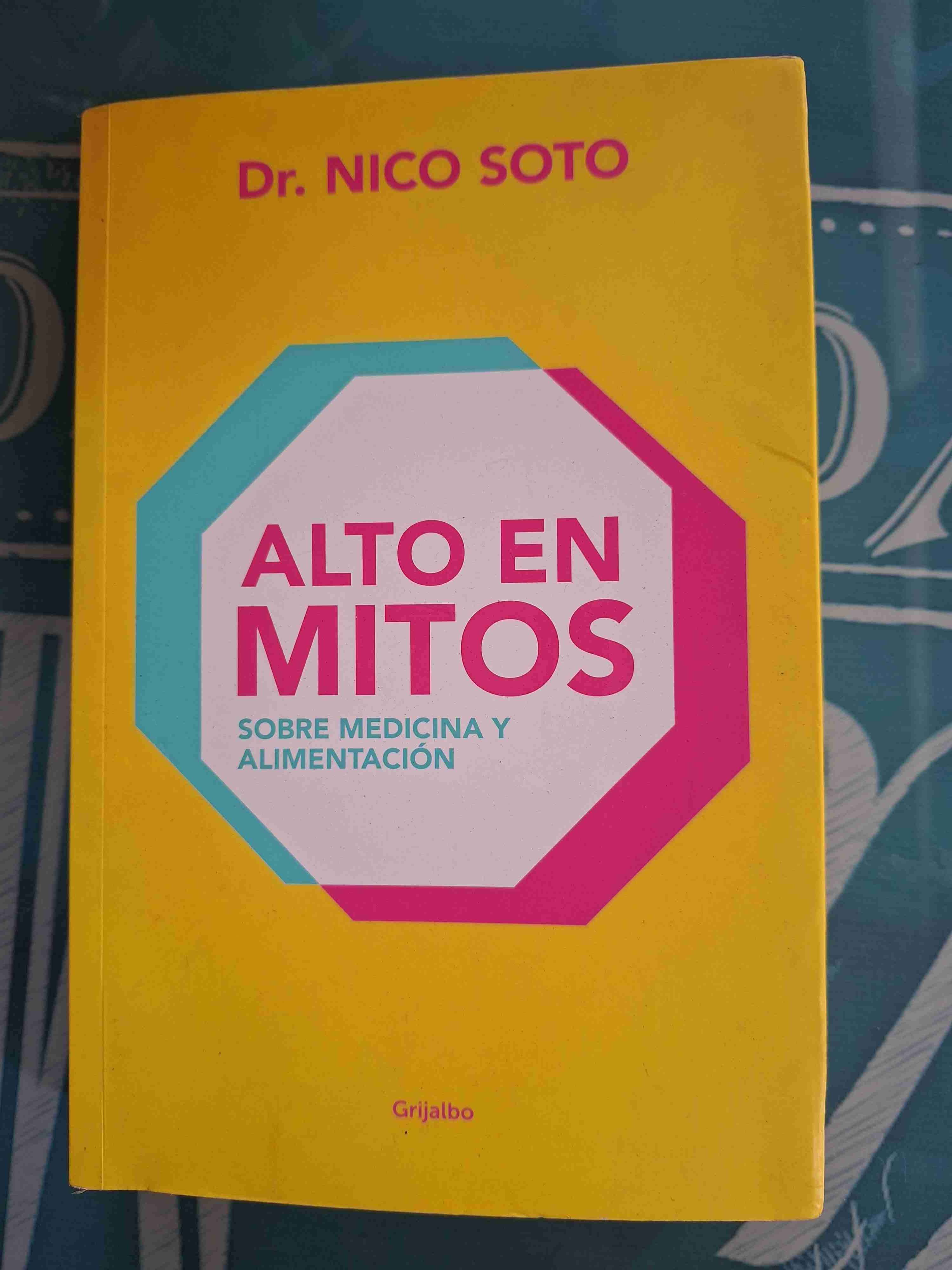 Libro Alto en Mitos de Dr. Nico Soto