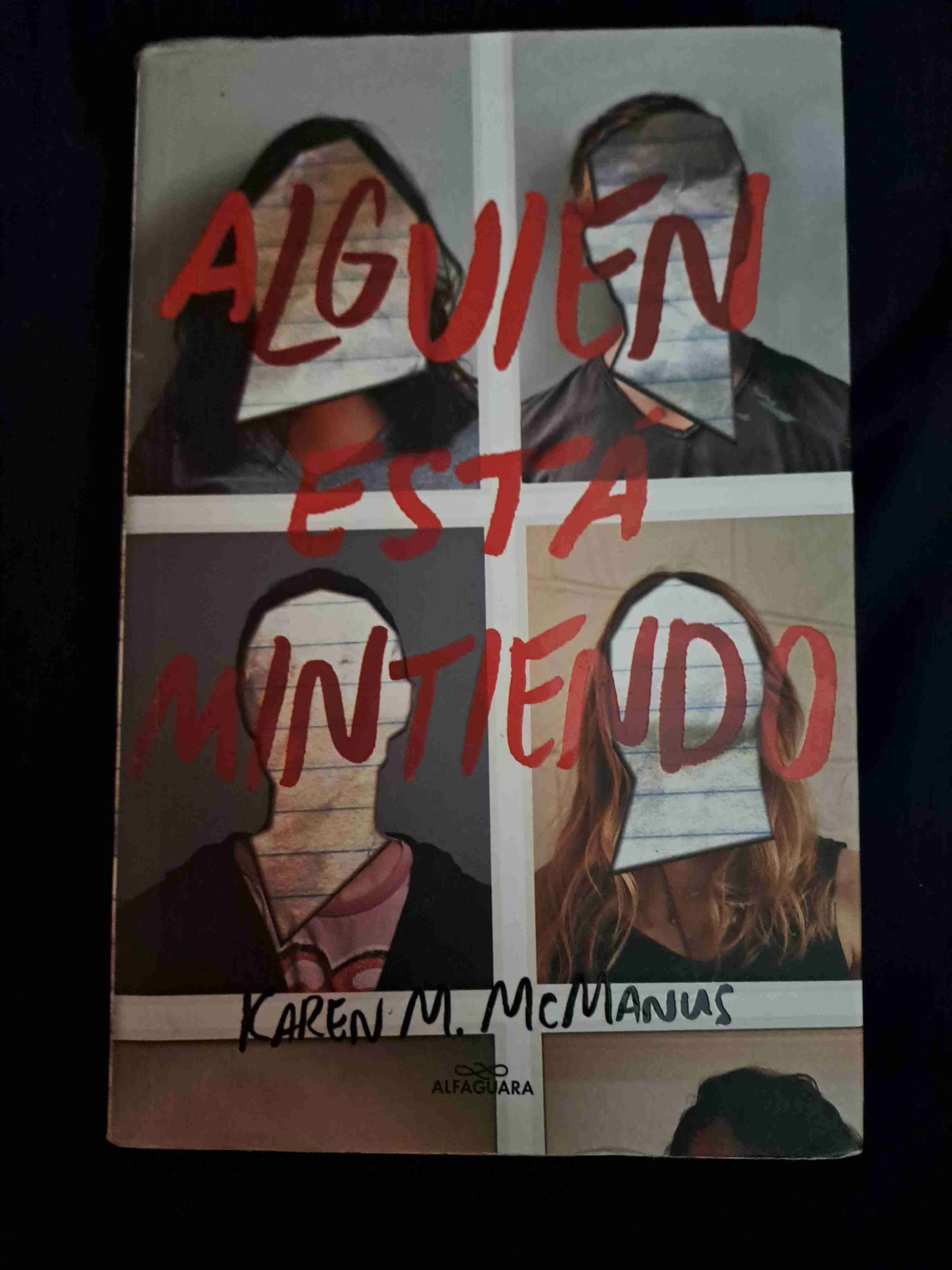 Libro: alguien esta mintiendo /karen mcmanus