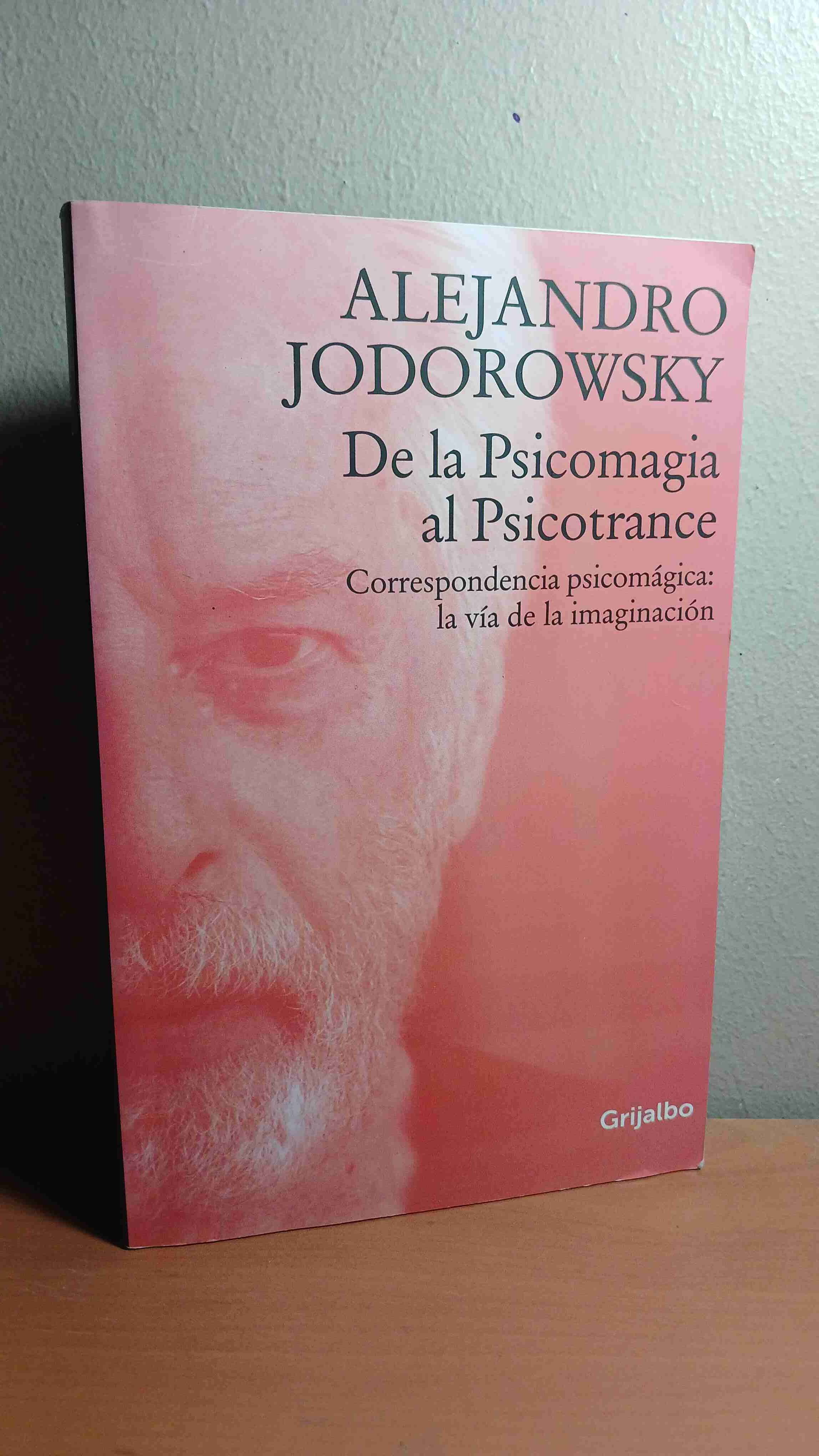 De la Psicomagia al Psicotrance