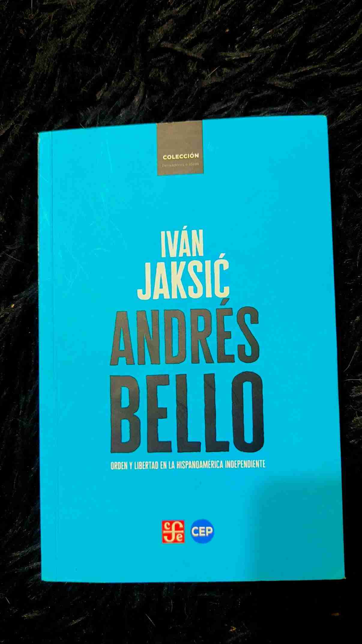 Libro 'Andrés Bello' de Iván Jaksic