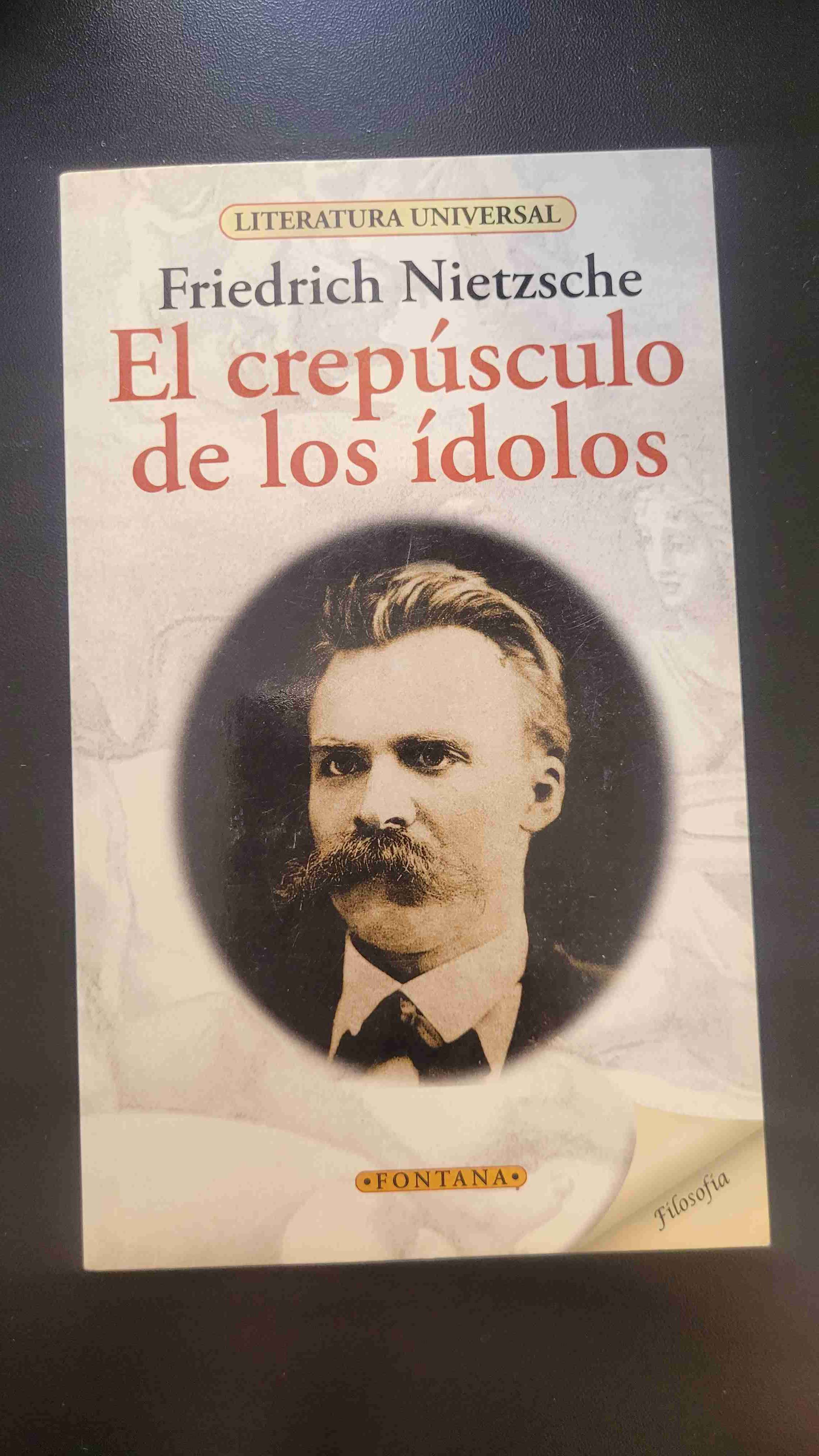 El crepúsculo de los ídolos - Nietzsche