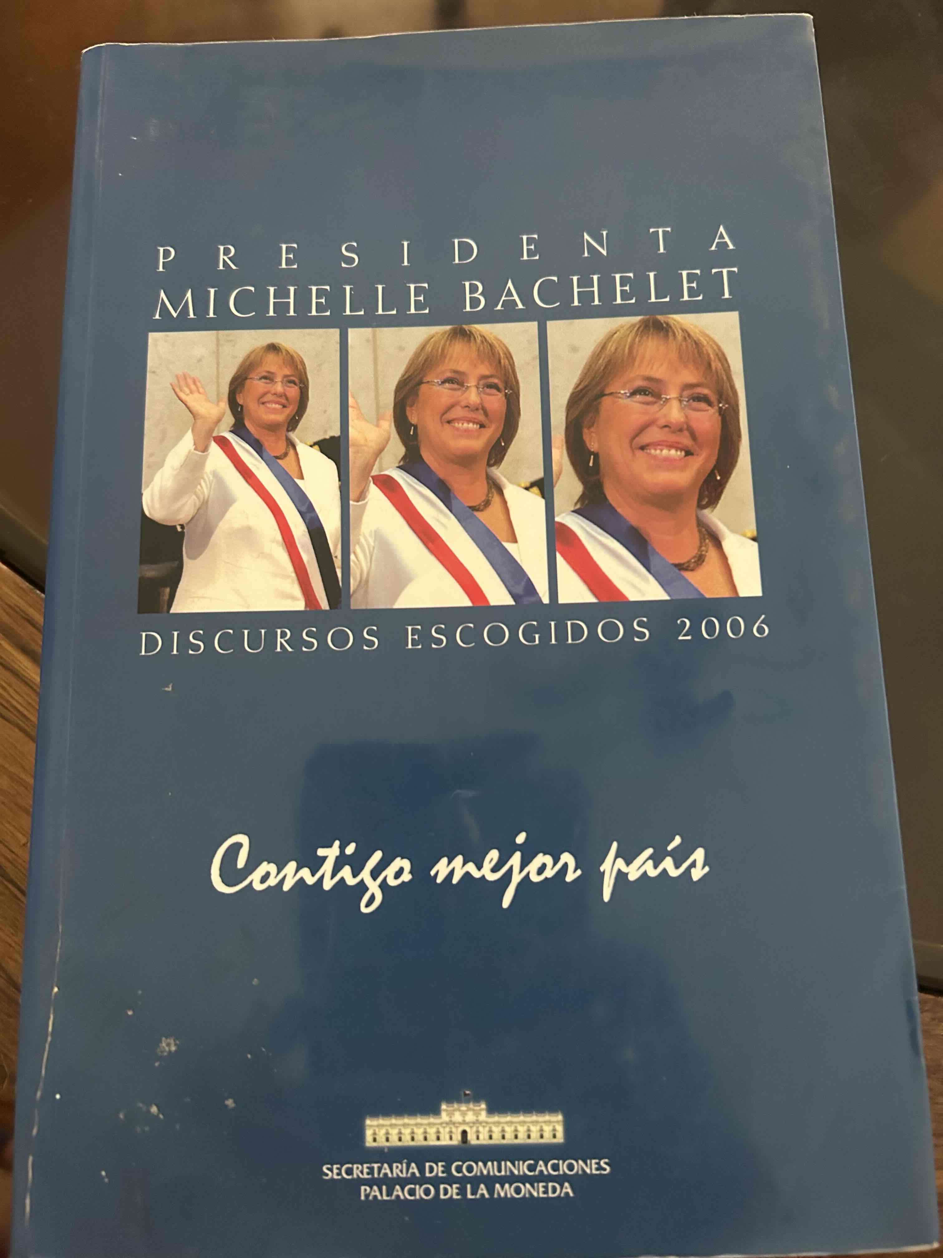 Libro discursos Presidencia Bachelet 2006