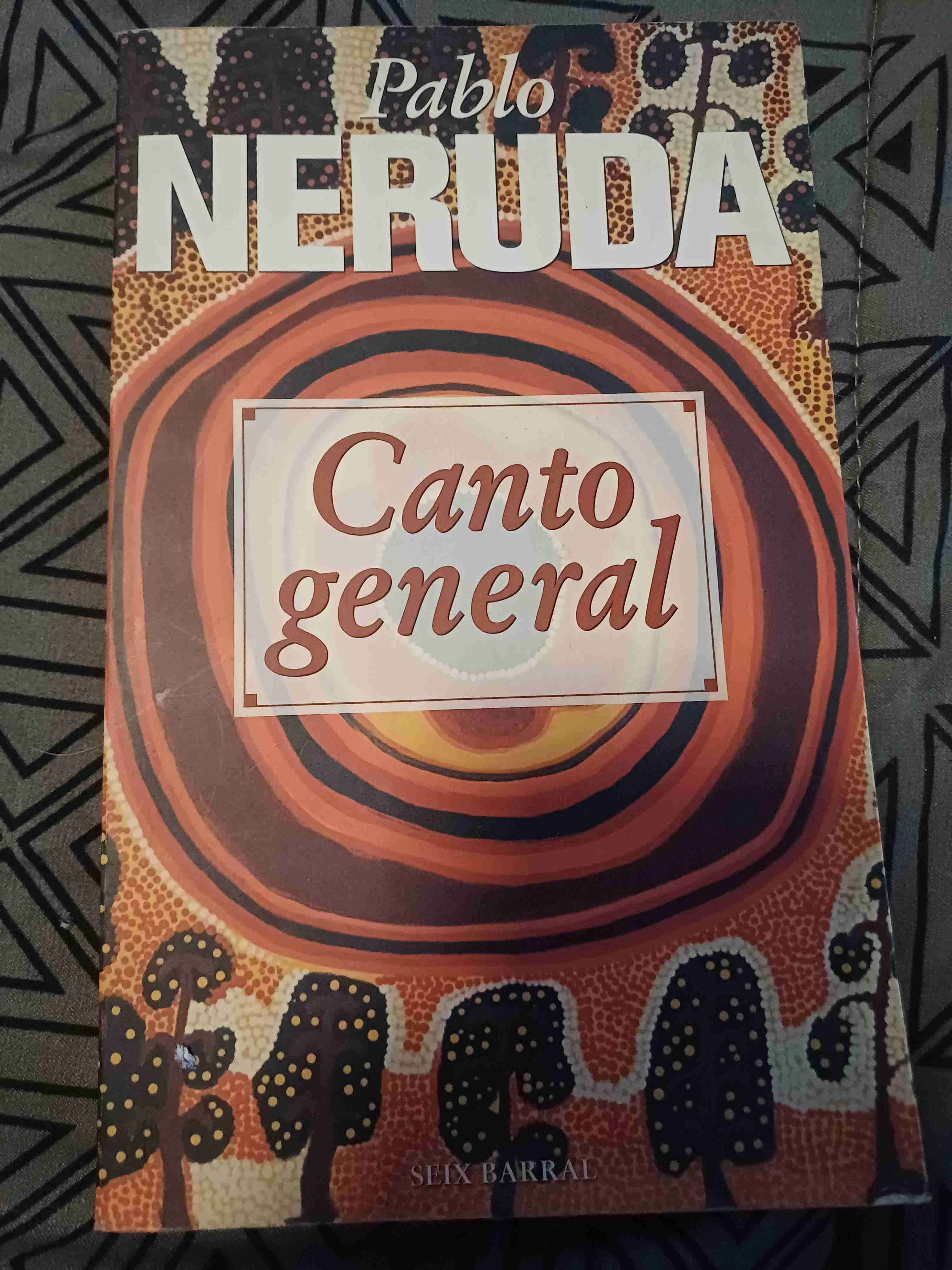 Libro Canto General Pablo Neruda