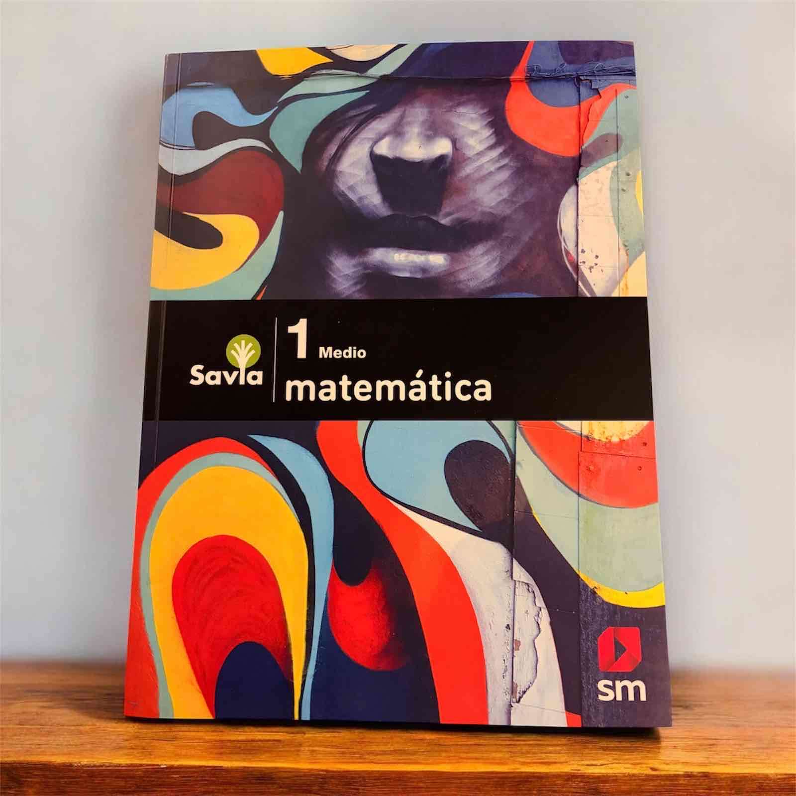 Libro Savia Matemáticas 1 Medio