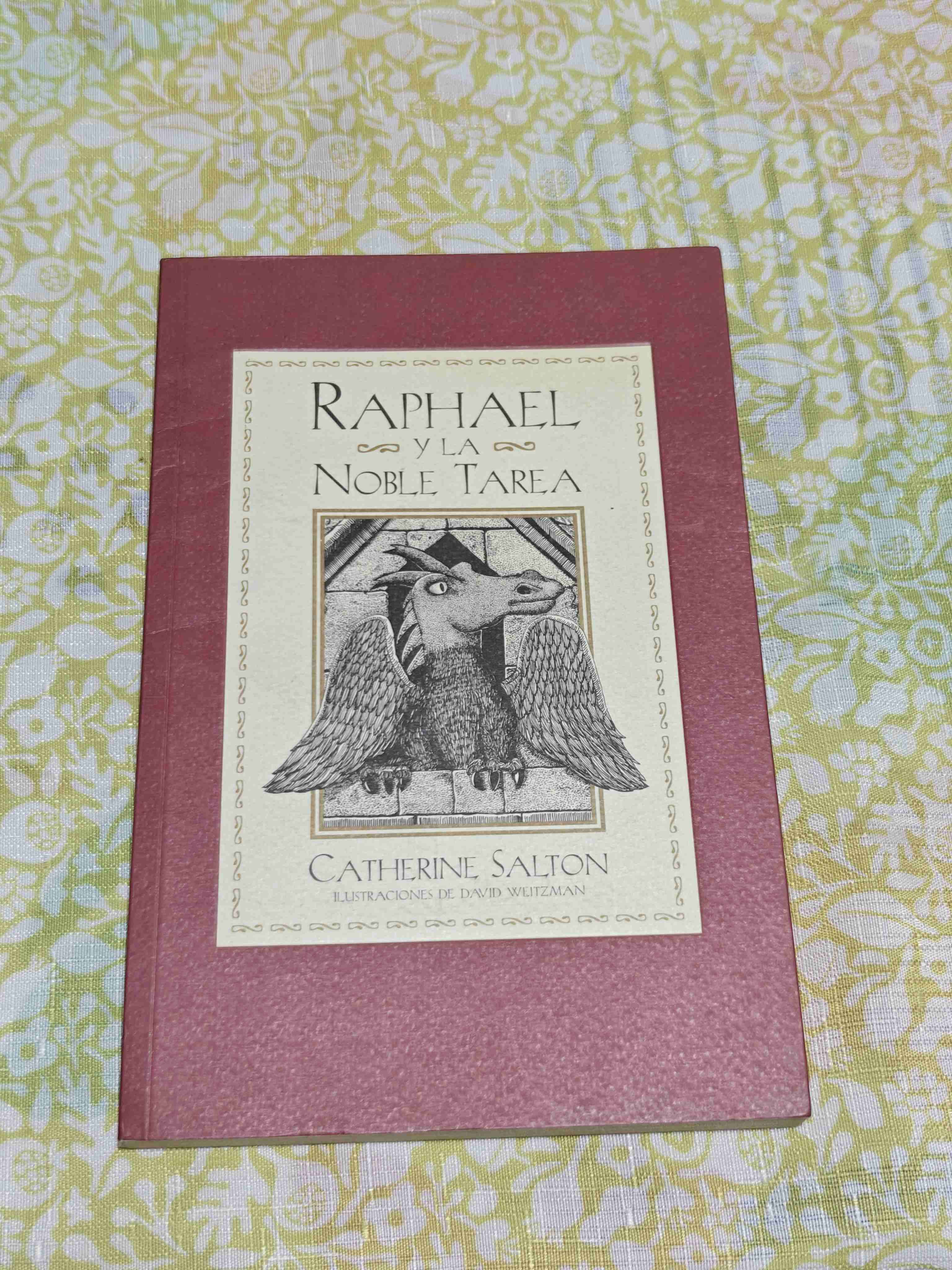 Libro Raphael y la Noble Tarea