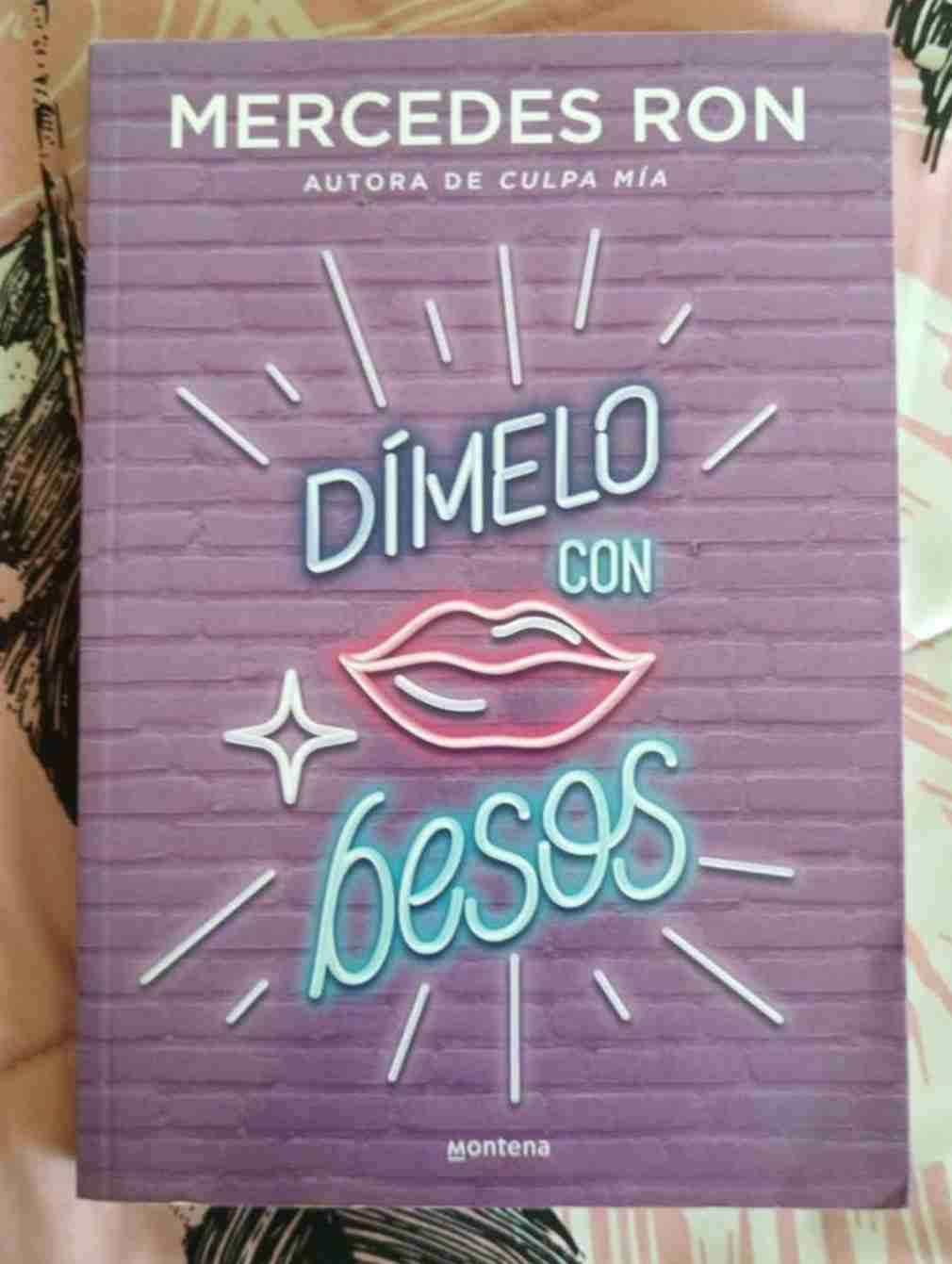 Libro "Dímelo con Besos" Mercedes Ron
