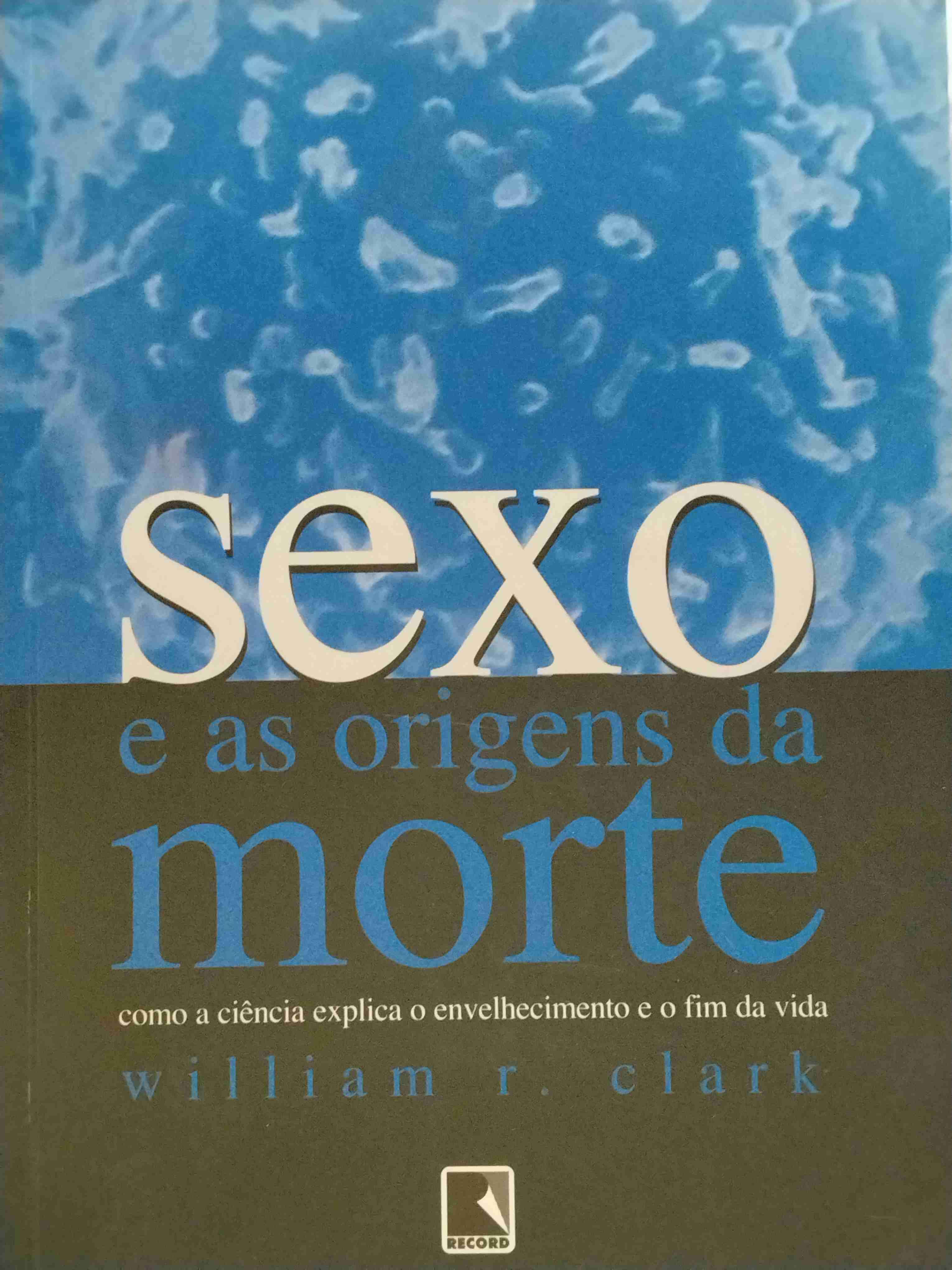 Libro Sexo e as Origens da Morte