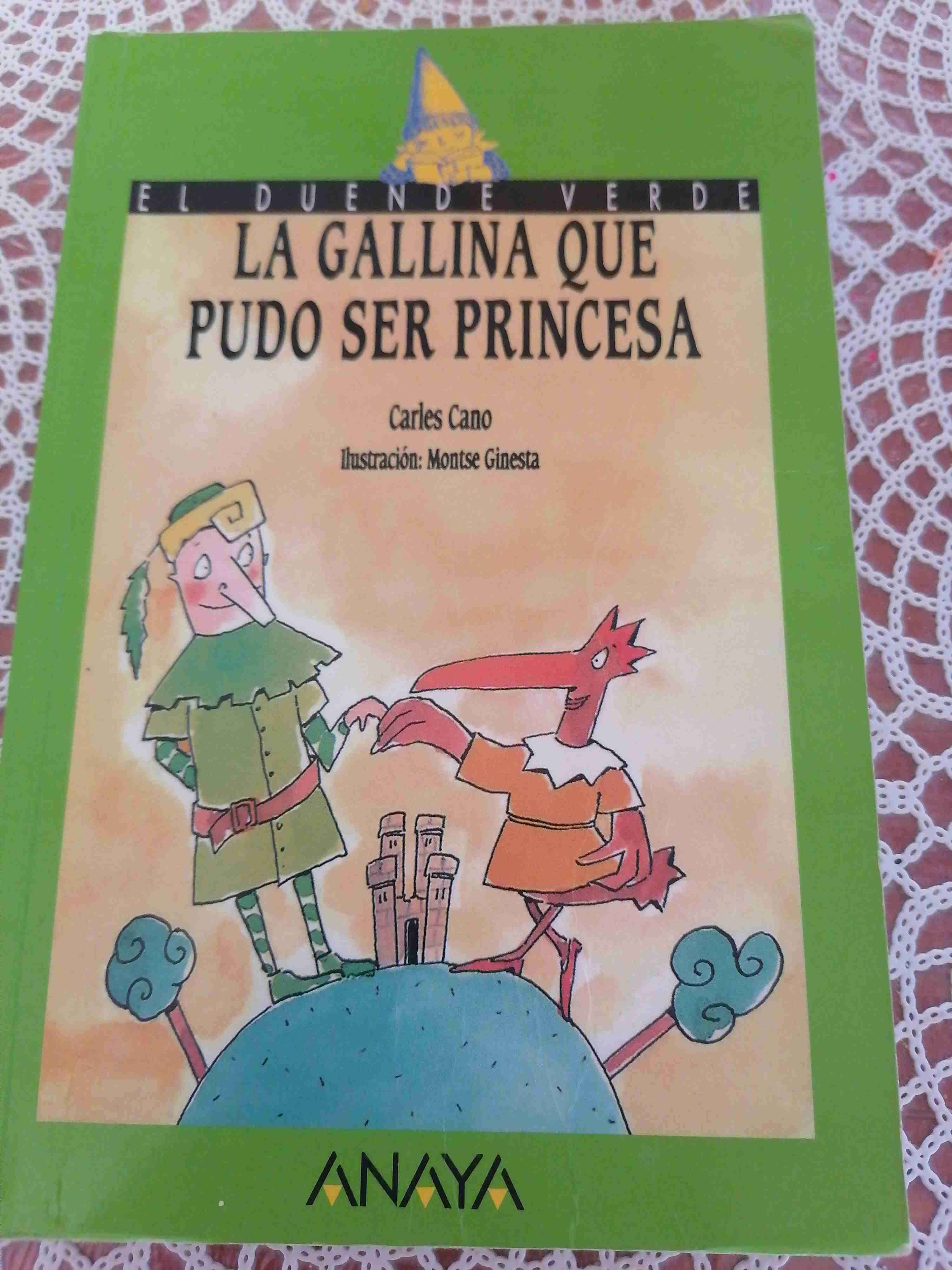 Libro La Gallina que Pudo Ser Princesa - miniatura 1