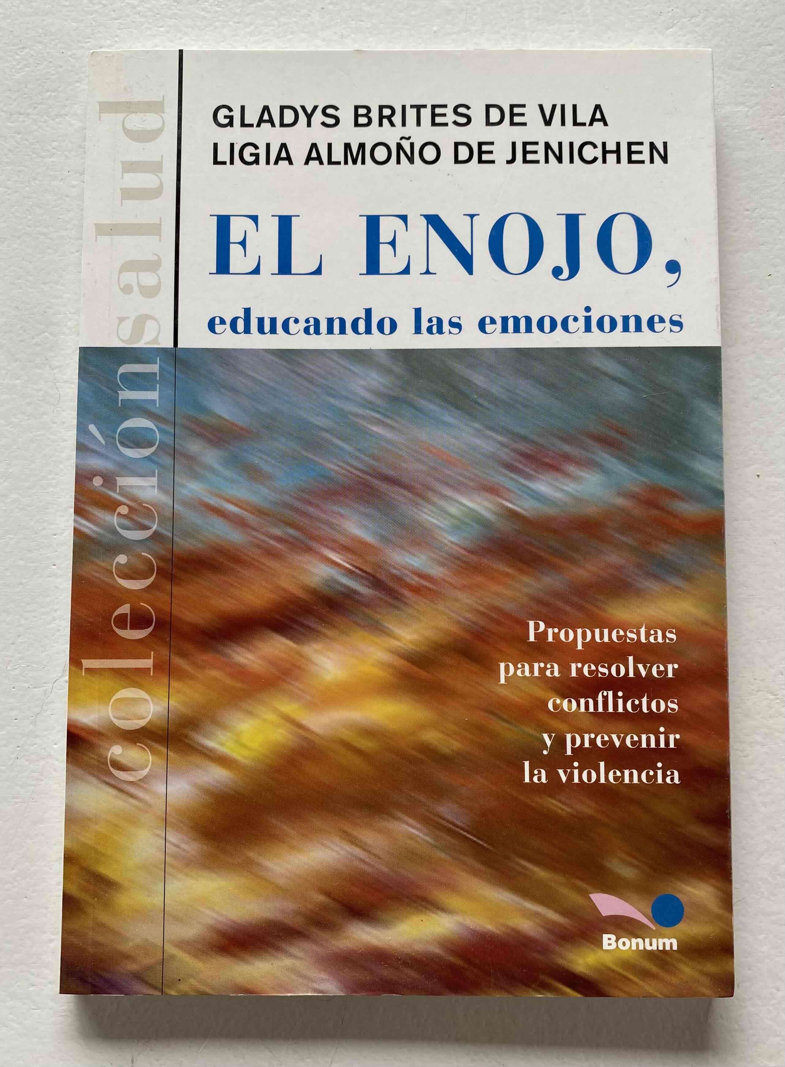 Libro El Enojo (educando las emociones)