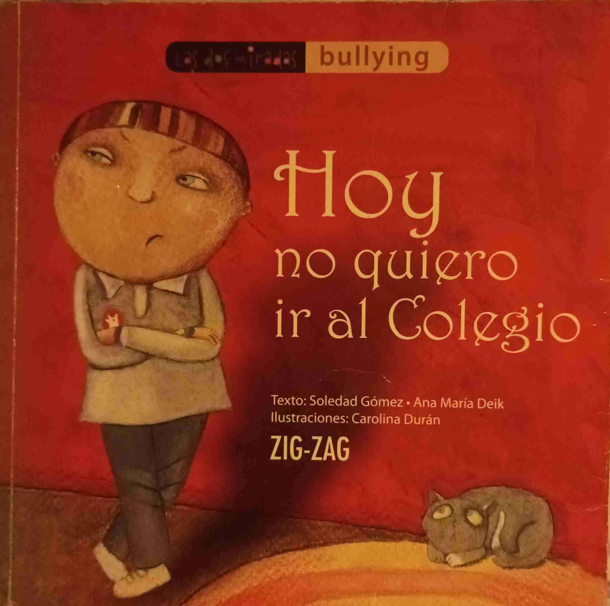 Libro Hoy no quiero ir al Colegio