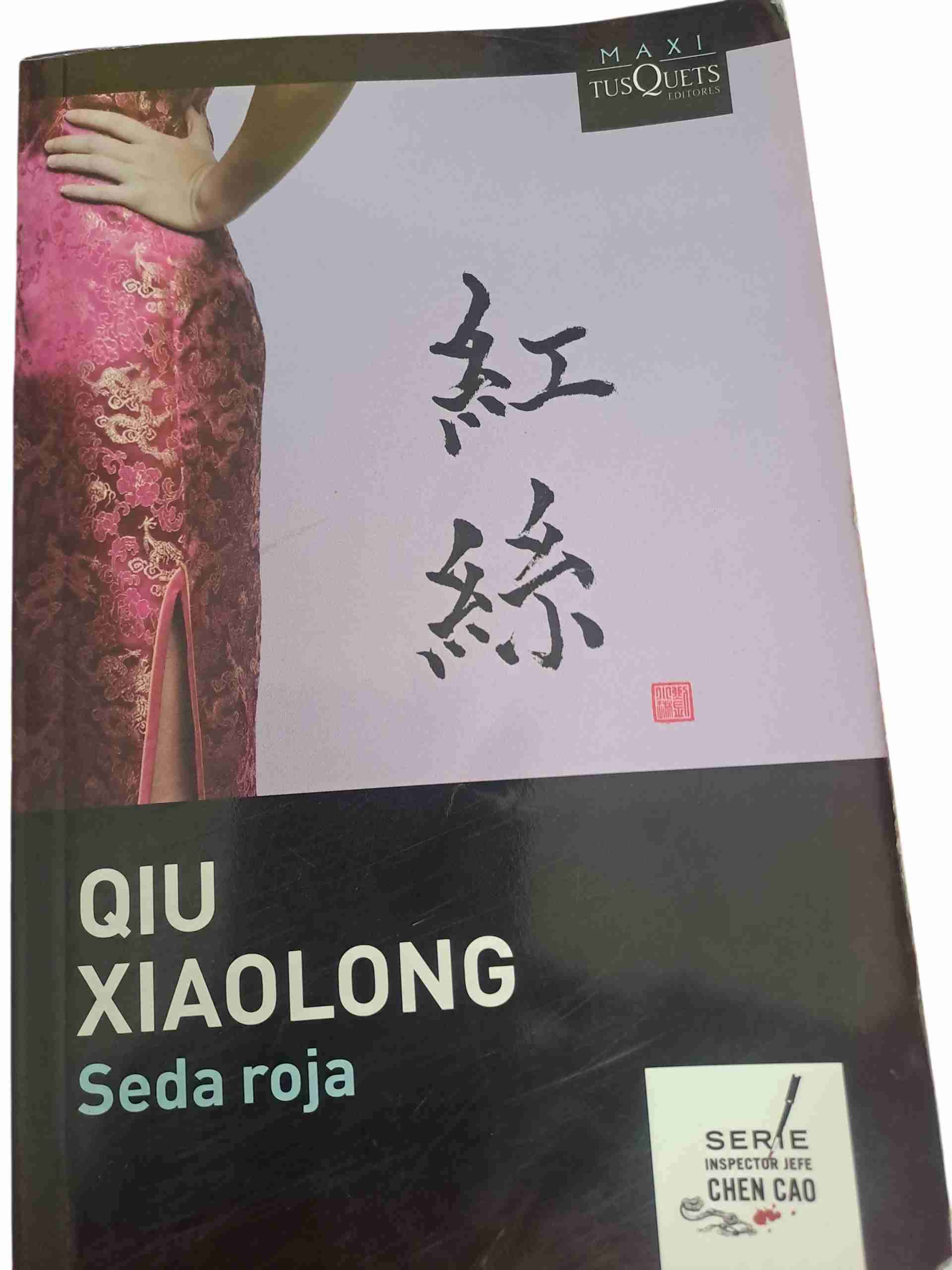 Libro Seda Roja de Qiu Xiaolong